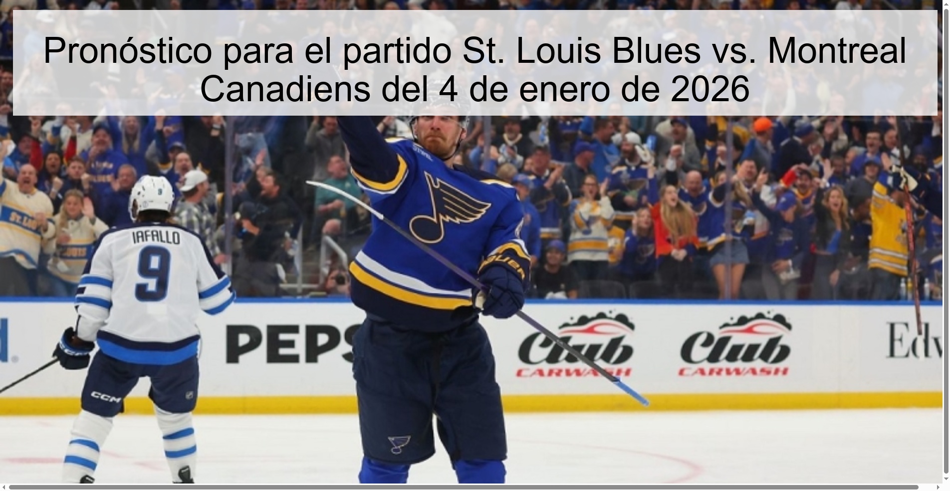 Pronóstico para el partido St. Louis Blues vs. Montreal Canadiens del 4 de enero de 2026