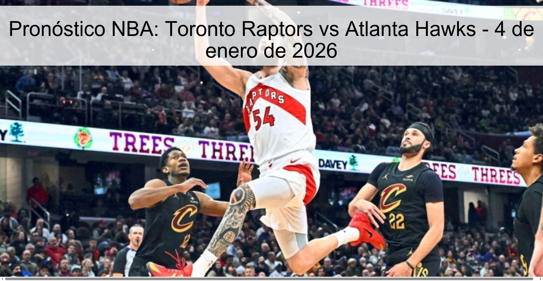 Pronóstico NBA: Toronto Raptors vs Atlanta Hawks – 4 de enero de 2026