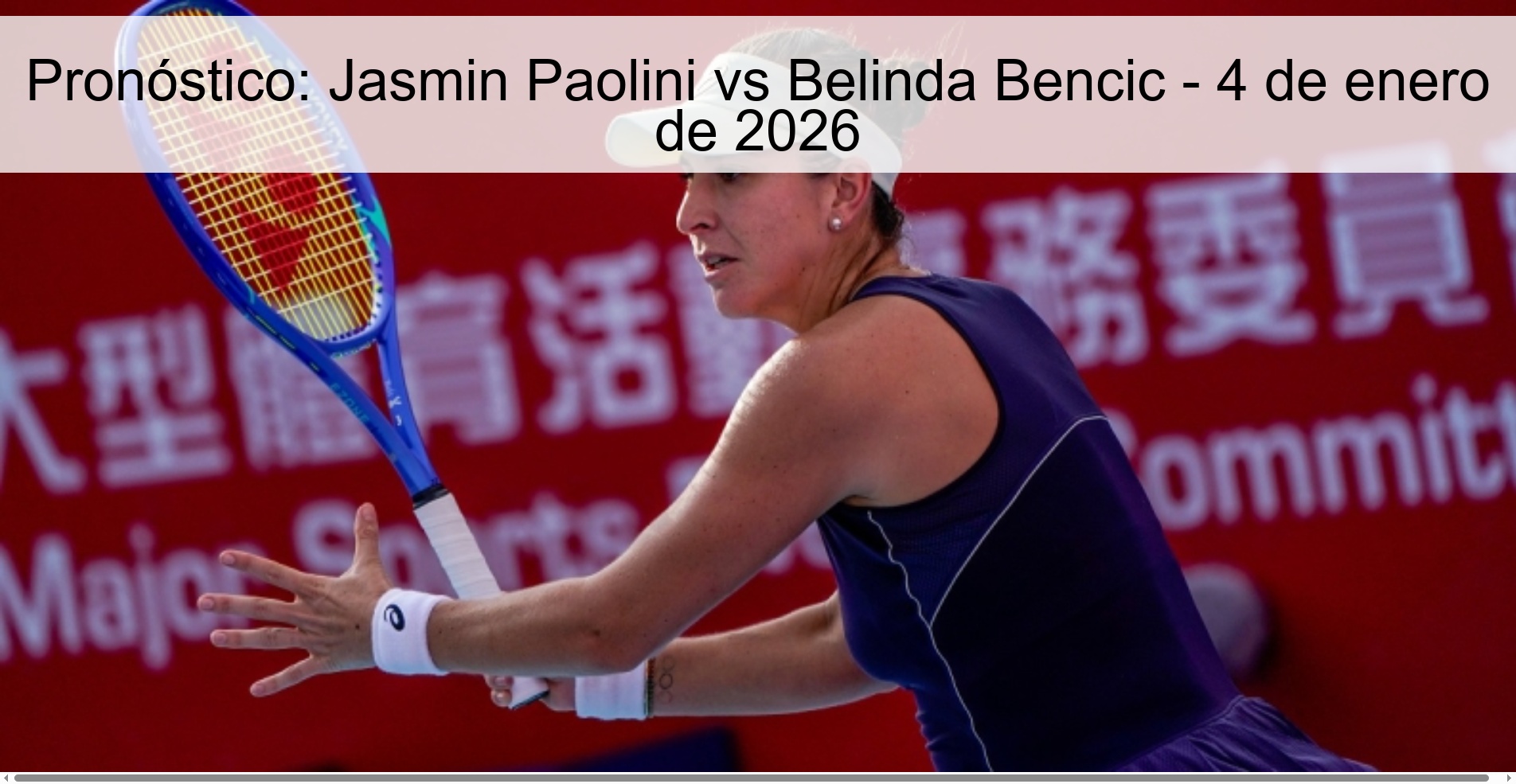 Pronóstico: Jasmin Paolini vs Belinda Bencic – 4 de enero de 2026