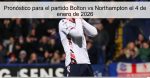 Pronóstico para el partido Bolton vs Nor