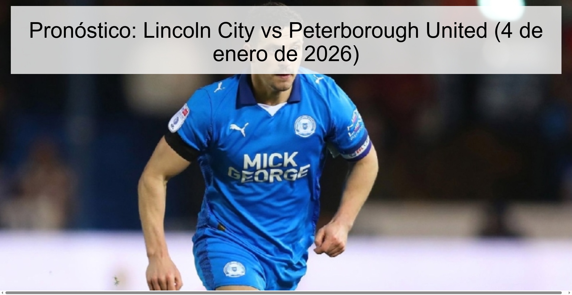 Pronóstico: Lincoln City vs Peterborough United (4 de enero de 2026)