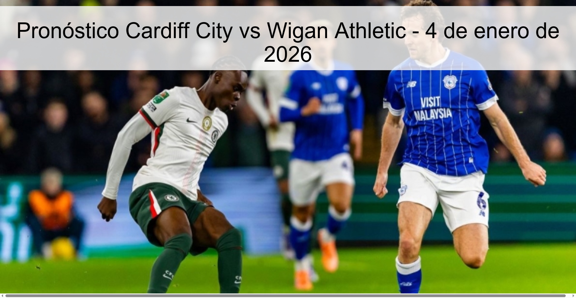 Pronóstico Cardiff City vs Wigan Athletic – 4 de enero de 2026