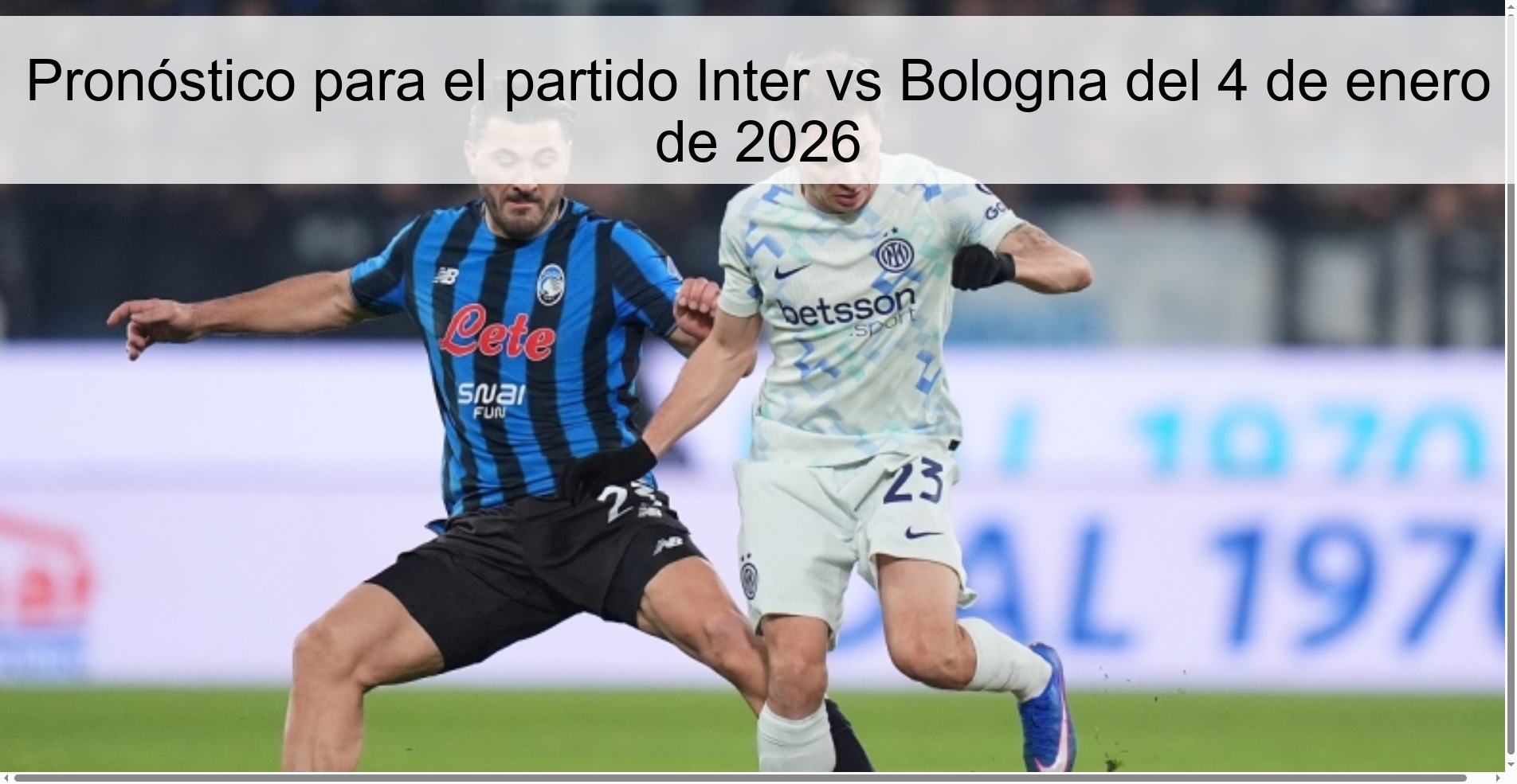 Pronóstico para el partido Inter vs Bologna del 4 de enero de 2026