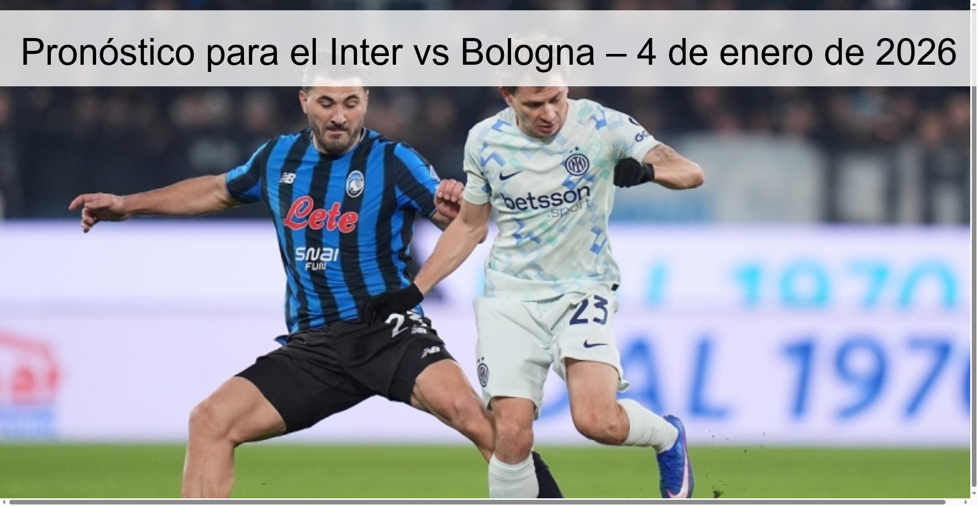 Pronóstico para el Inter vs Bologna – 4 de enero de 2026