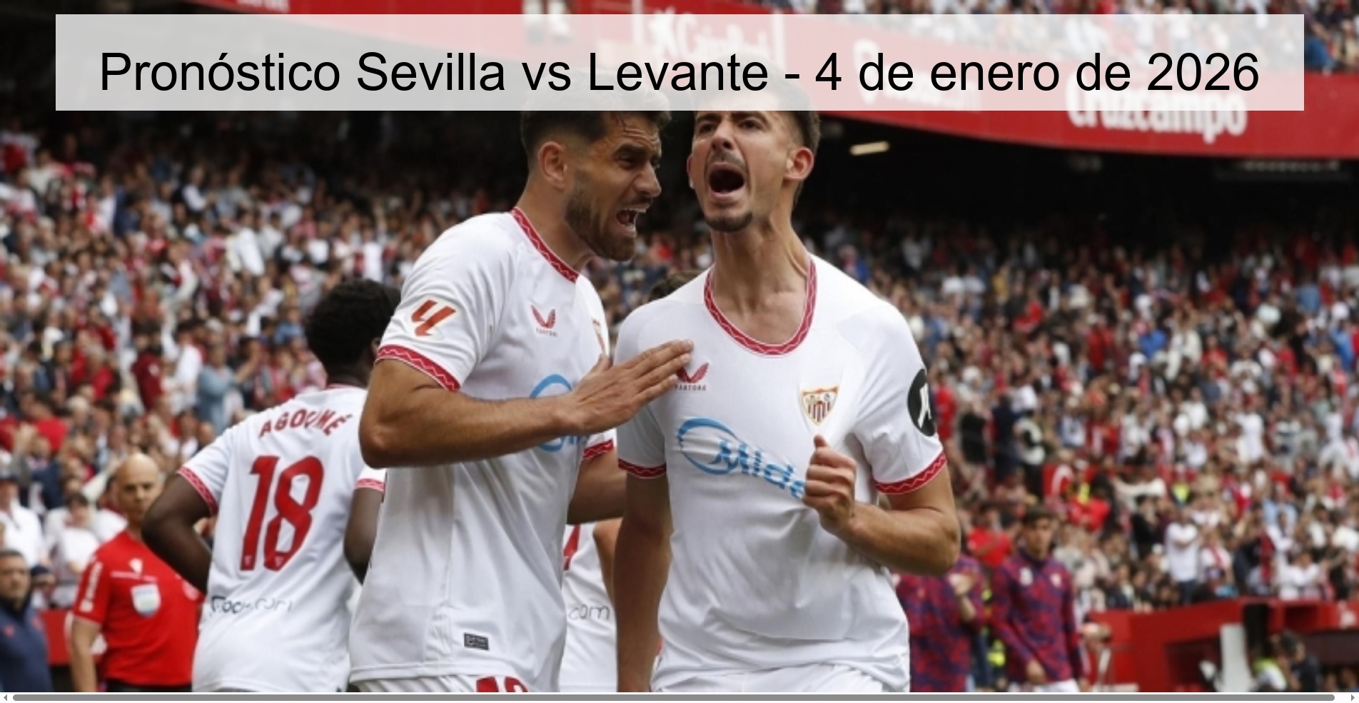 Pronóstico Sevilla vs Levante - 4 de enero de 2026