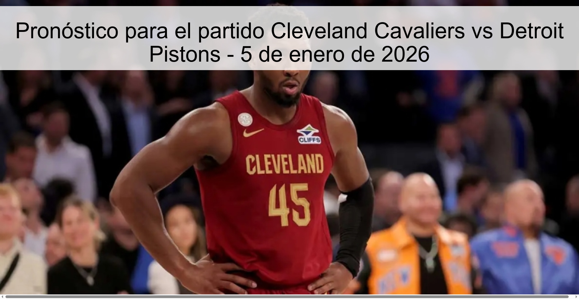Pronóstico para el partido Cleveland Cavaliers vs Detroit Pistons – 5 de enero de 2026