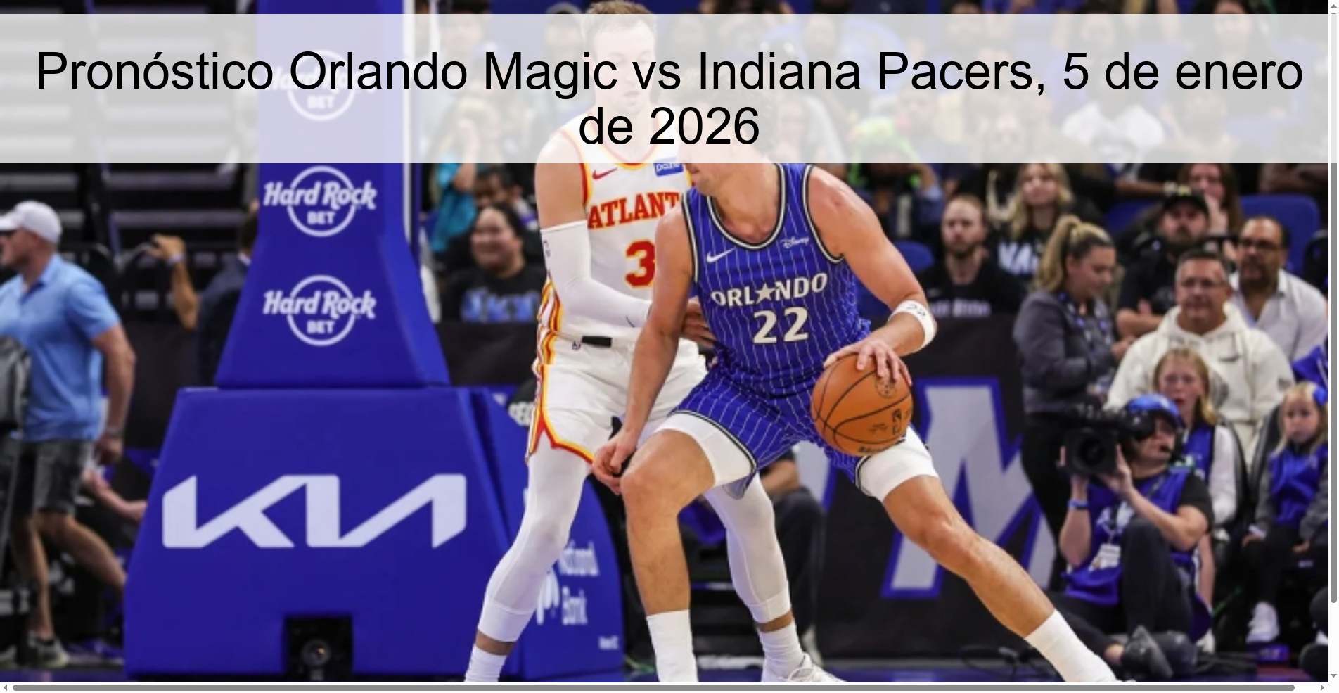 Pronóstico Orlando Magic vs Indiana Pacers, 5 de enero de 2026