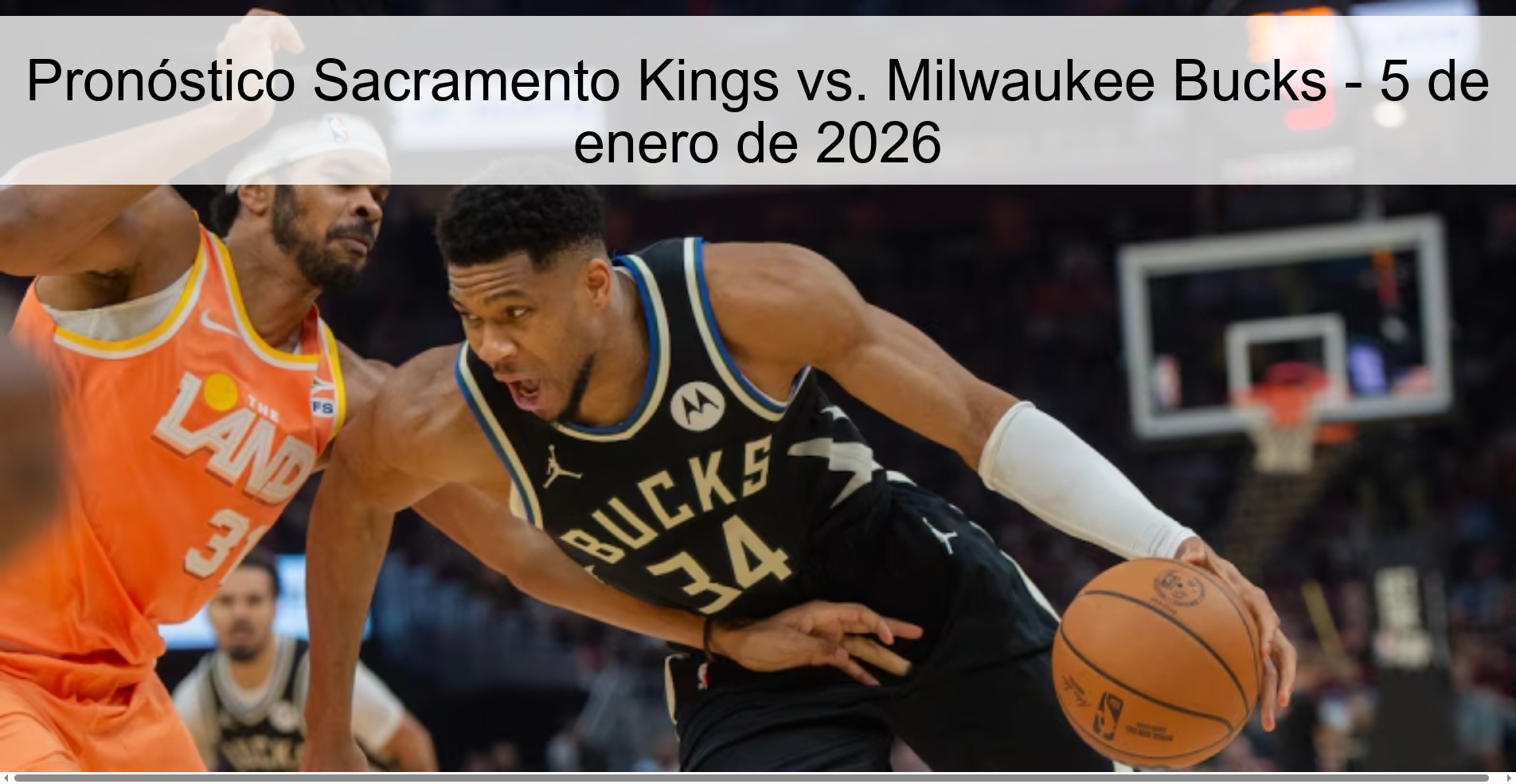 Pronóstico Sacramento Kings vs. Milwaukee Bucks - 5 de enero de 2026