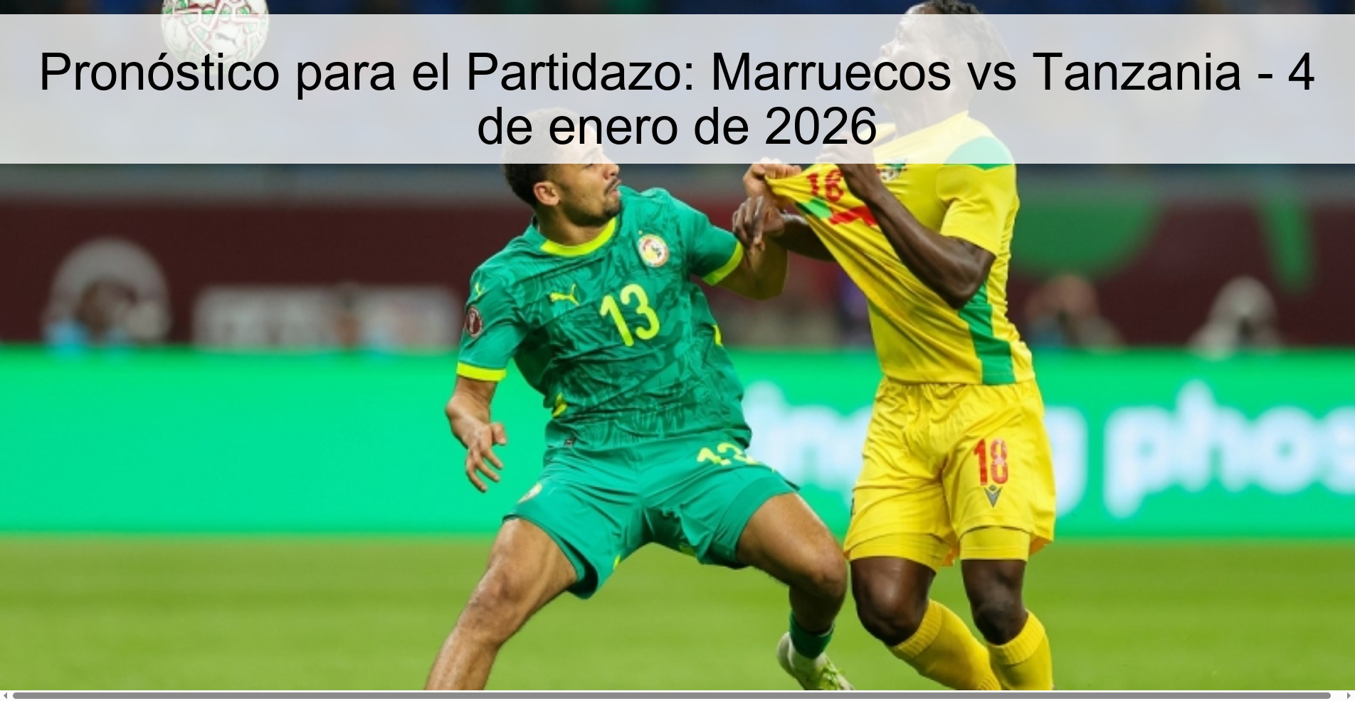 Pronóstico para el Partidazo: Marruecos vs Tanzania – 4 de enero de 2026