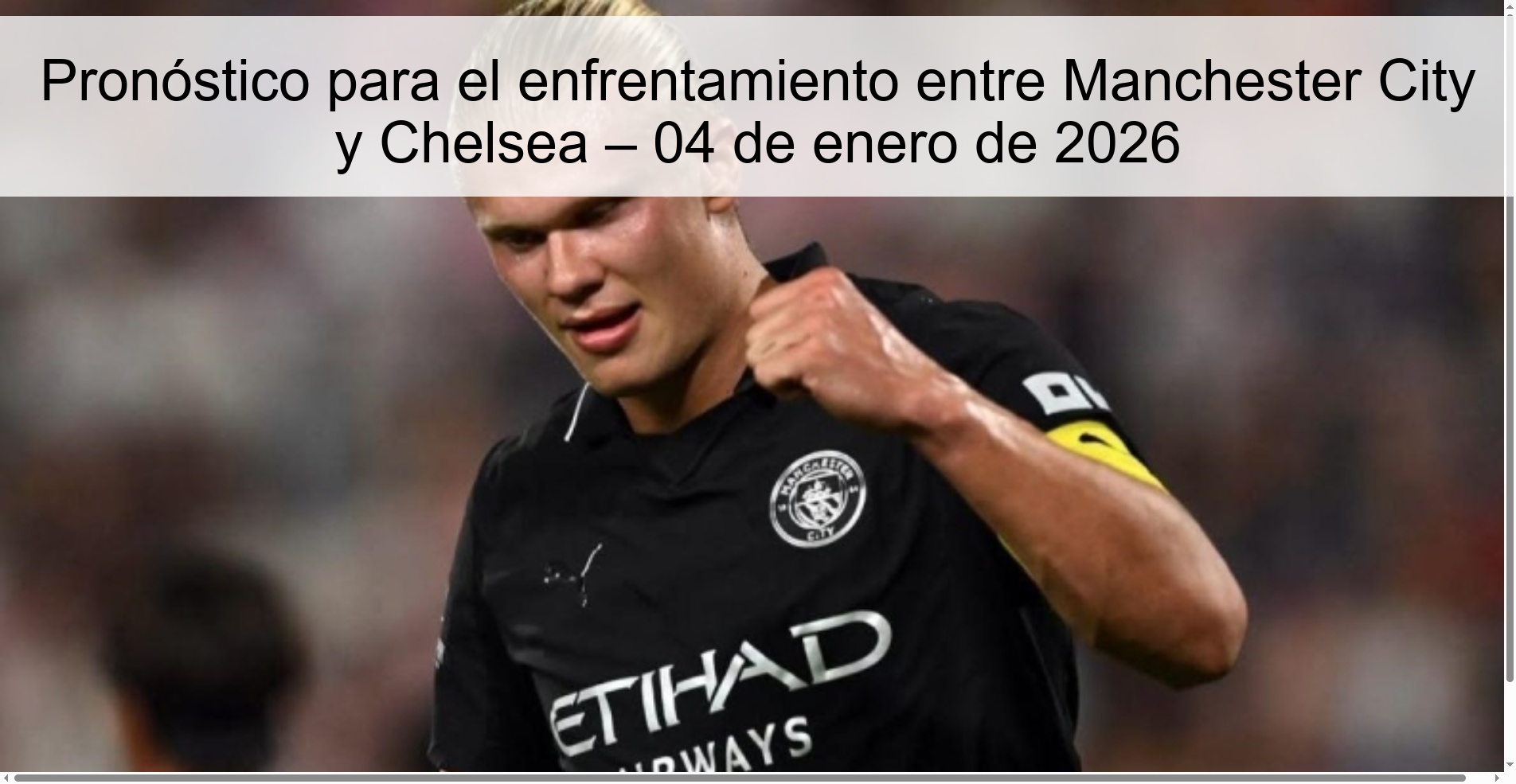 Pronóstico para el enfrentamiento entre Manchester City y Chelsea – 04 de enero de 2026