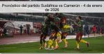 Pronóstico del partido Sudáfrica vs Came