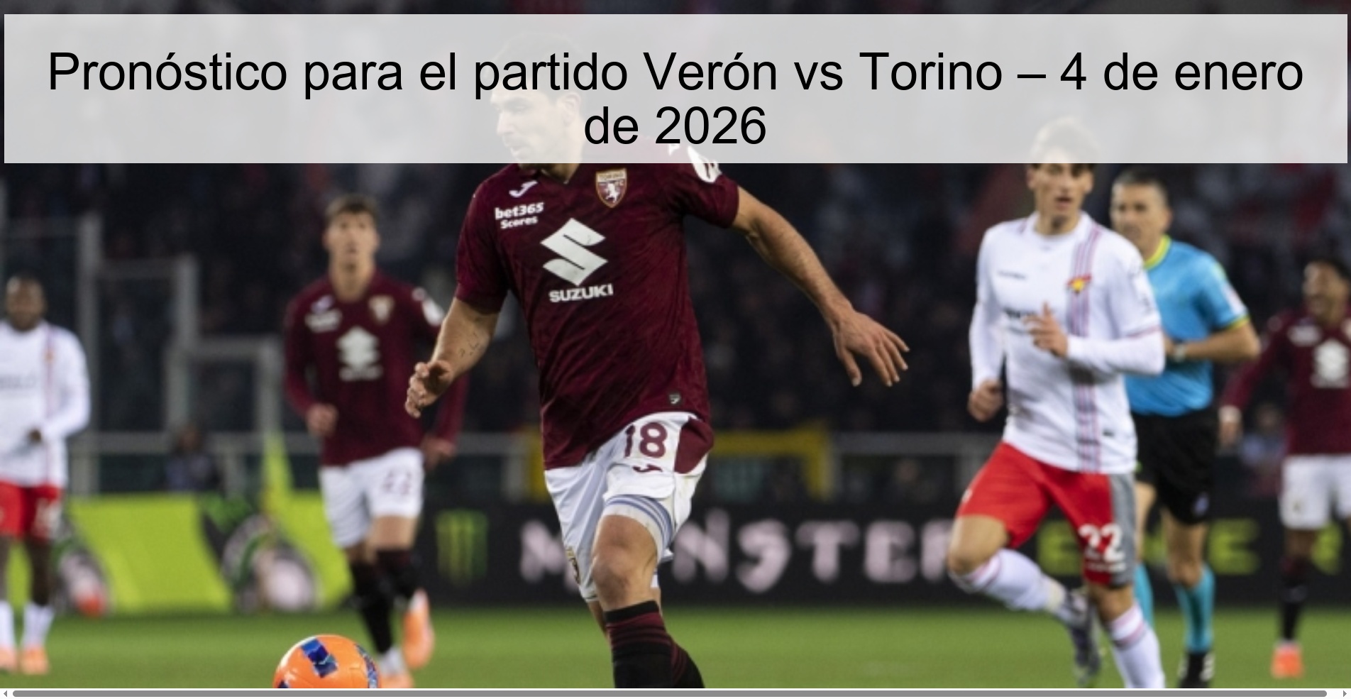 Pronóstico para el partido Verón vs Torino – 4 de enero de 2026