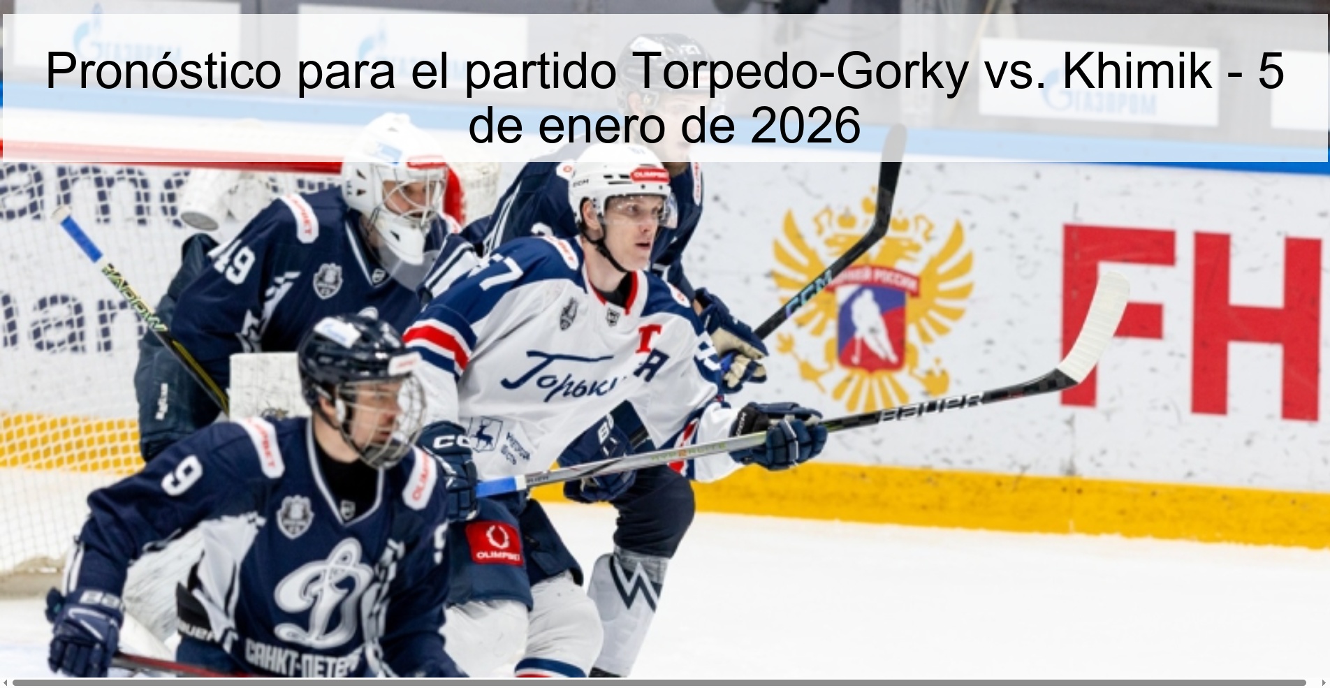 Pronóstico para el partido Torpedo-Gorky vs. Khimik - 5 de enero de 2026