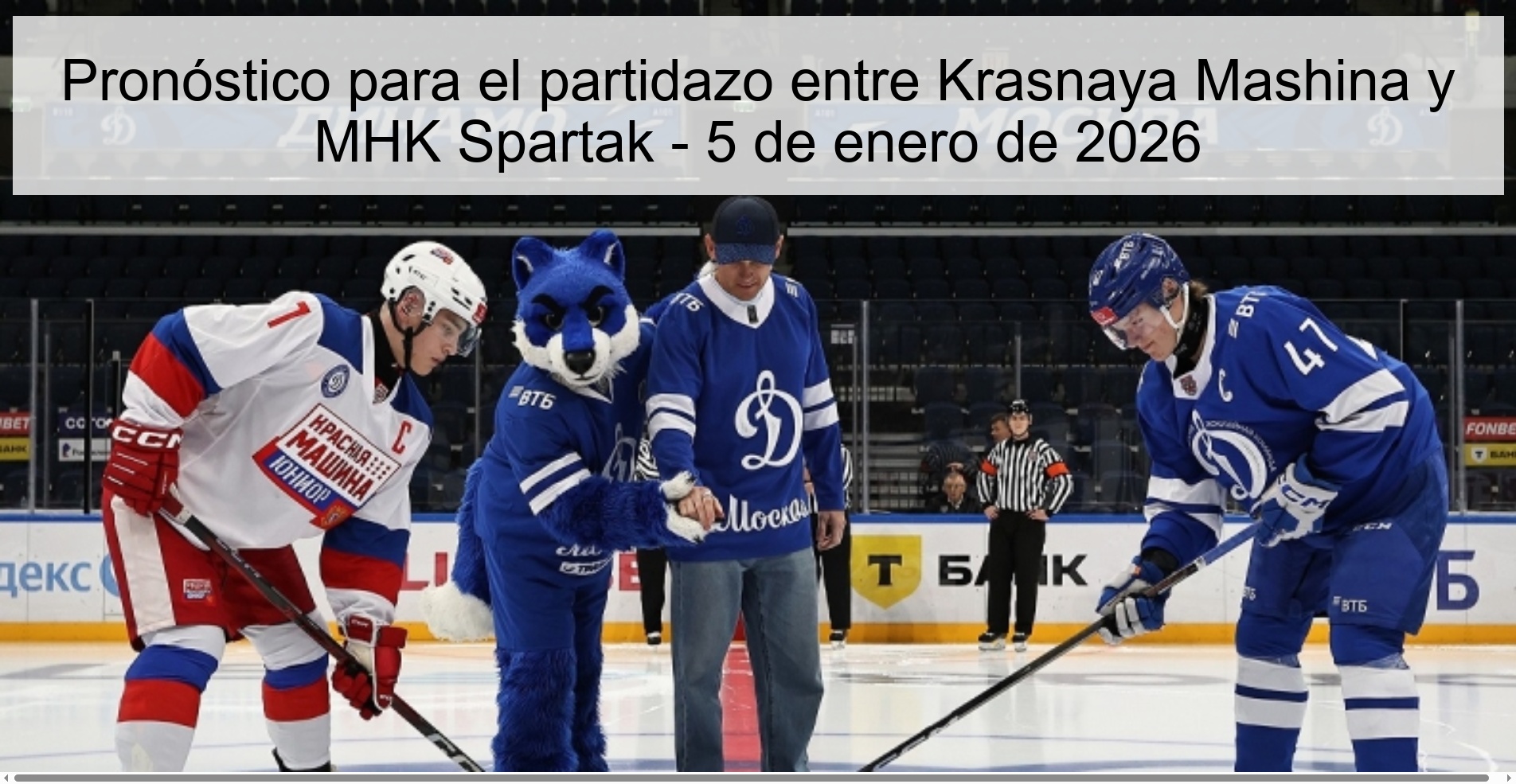 Pronóstico para el partidazo entre Krasnaya Mashina y MHK Spartak – 5 de enero de 2026