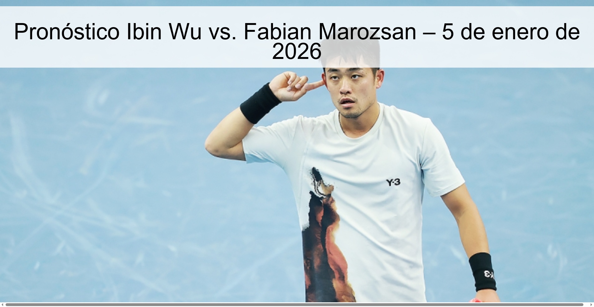 Pronóstico Ibin Wu vs. Fabian Marozsan – 5 de enero de 2026