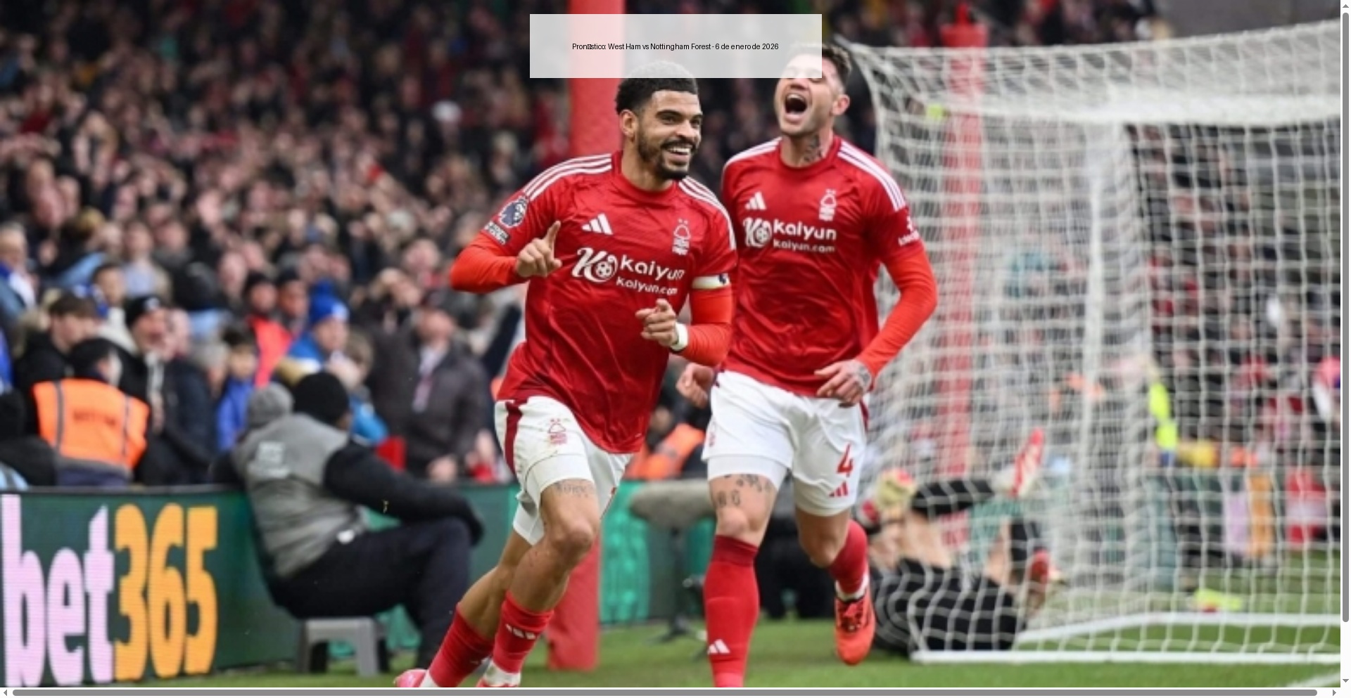 Pronóstico: West Ham vs Nottingham Forest – 6 de enero de 2026