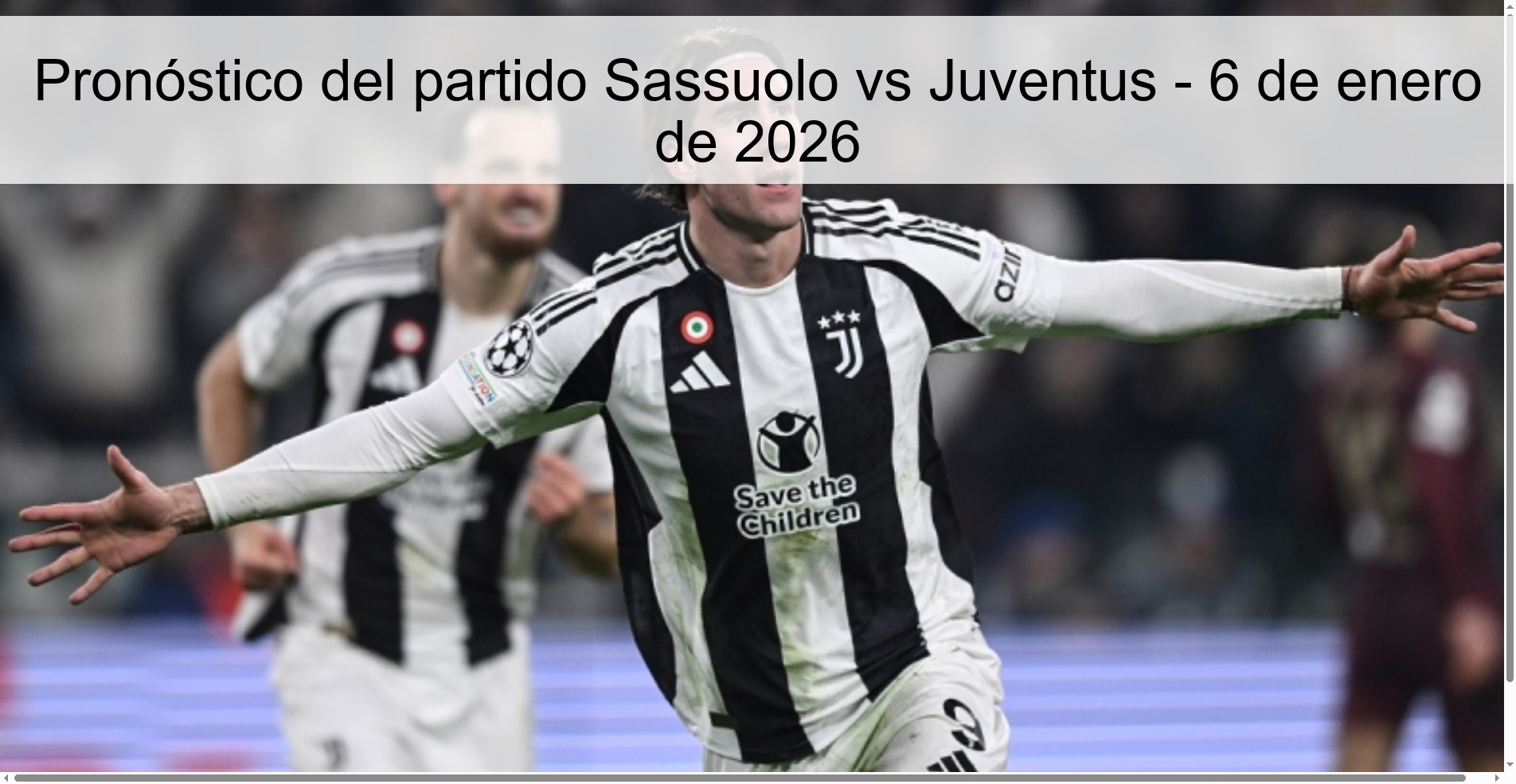 Pronóstico del partido Sassuolo vs Juventus – 6 de enero de 2026