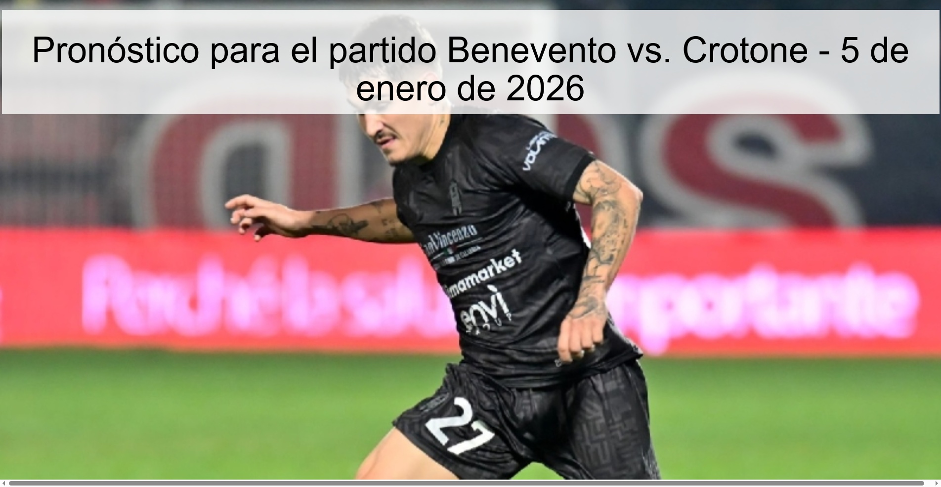 Pronóstico para el partido Benevento vs. Crotone - 5 de enero de 2026