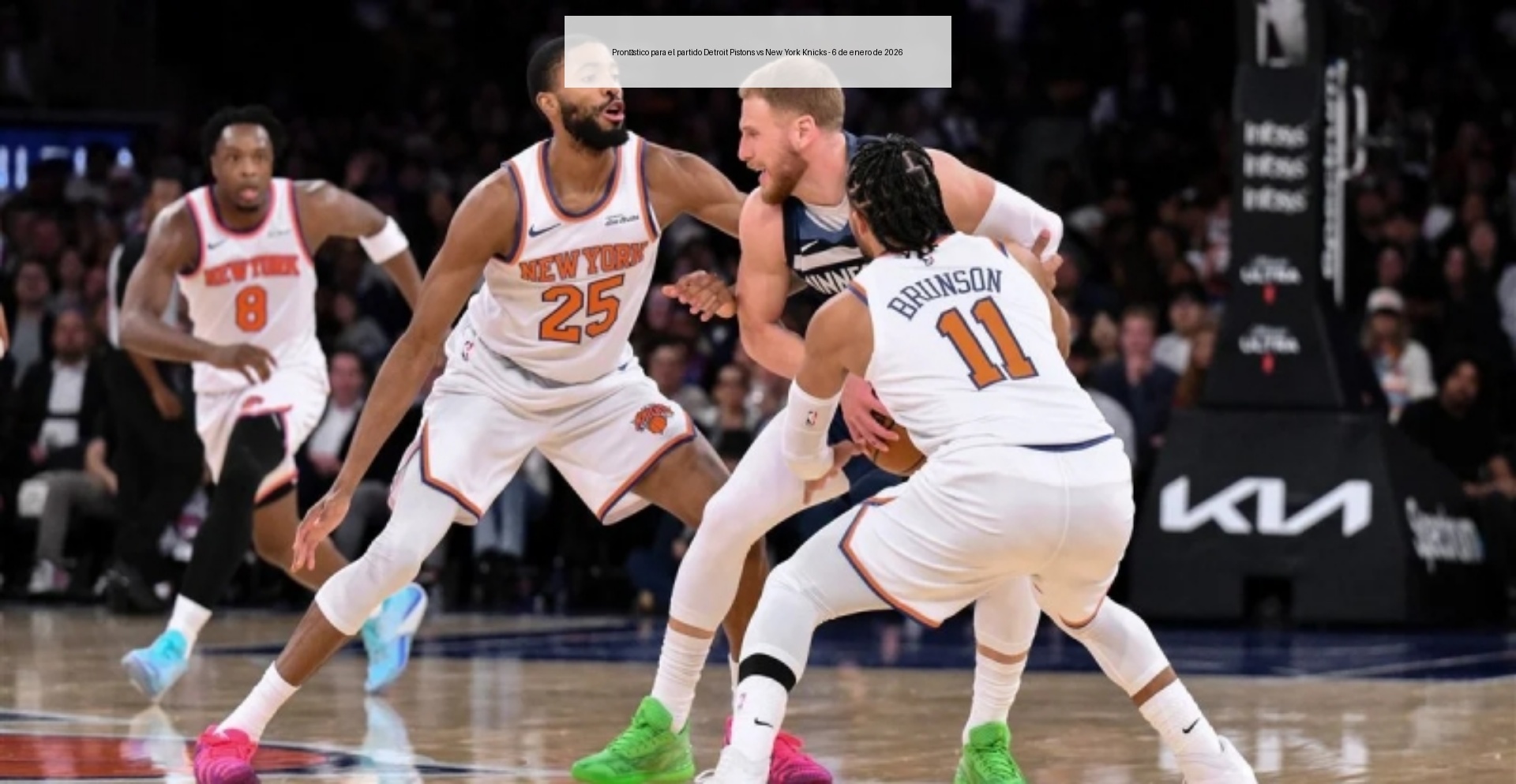 Pronóstico para el partido Detroit Pistons vs New York Knicks – 6 de enero de 2026