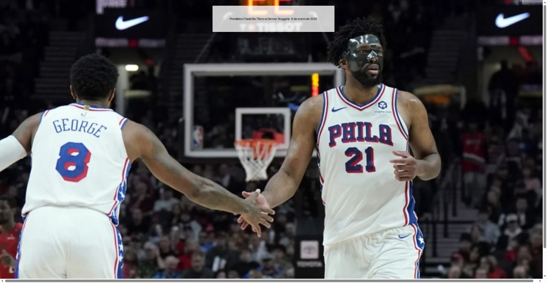Pronóstico Filadelfia 76ers vs Denver Nuggets – 6 de enero de 2026