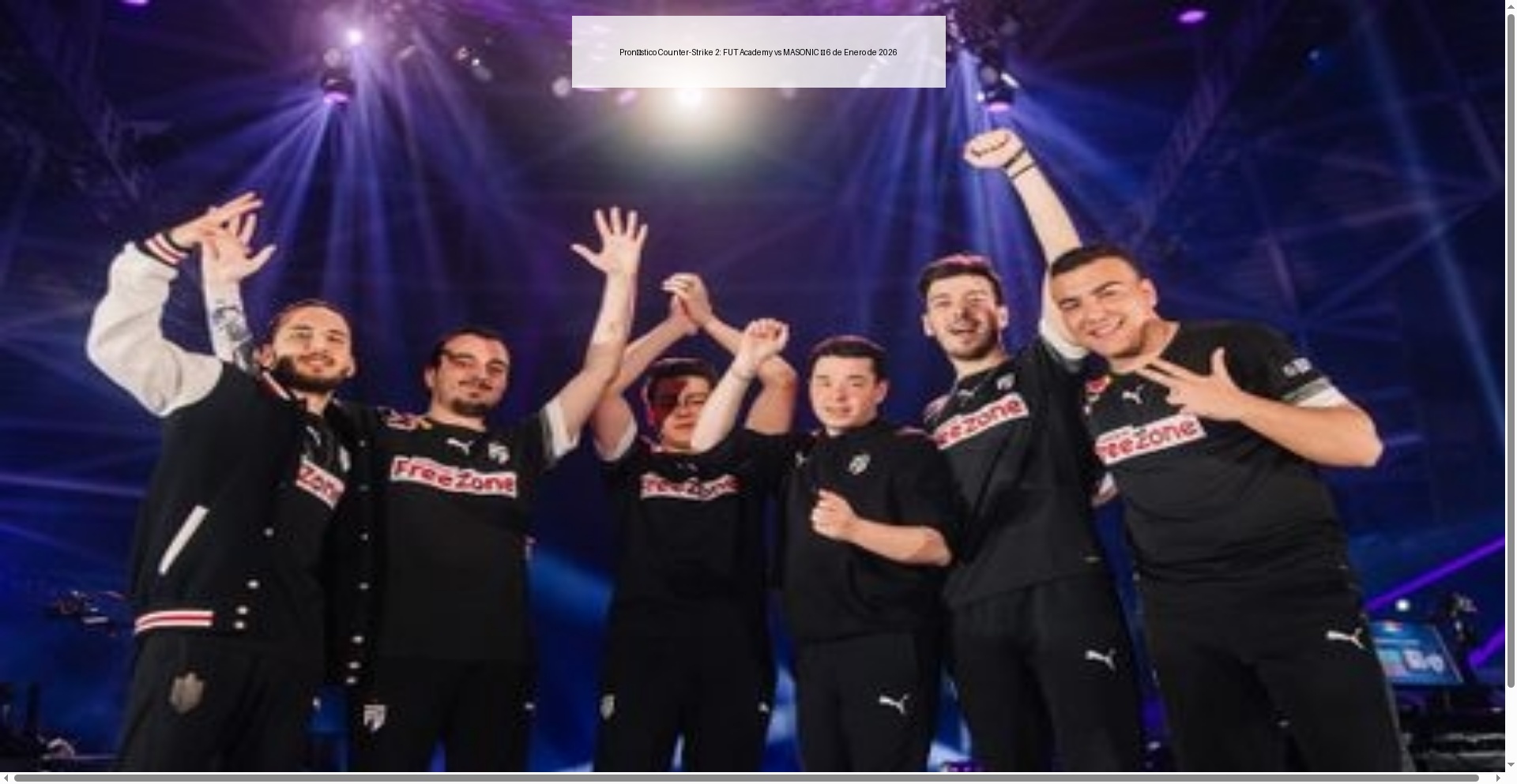 Pronóstico Counter-Strike 2: FUT Academy vs MASONIC – 6 de Enero de 2026