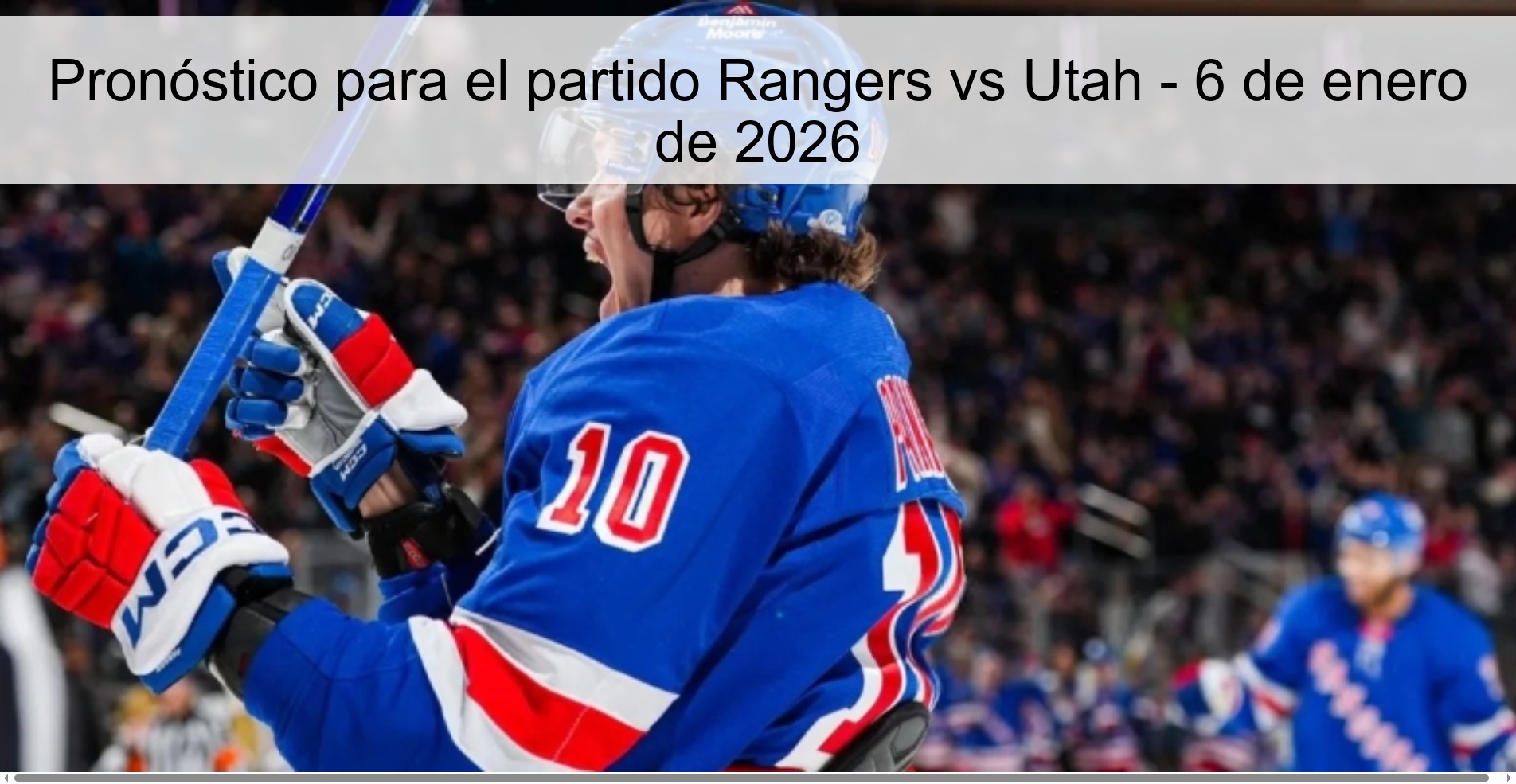Pronóstico para el partido Rangers vs Utah – 6 de enero de 2026