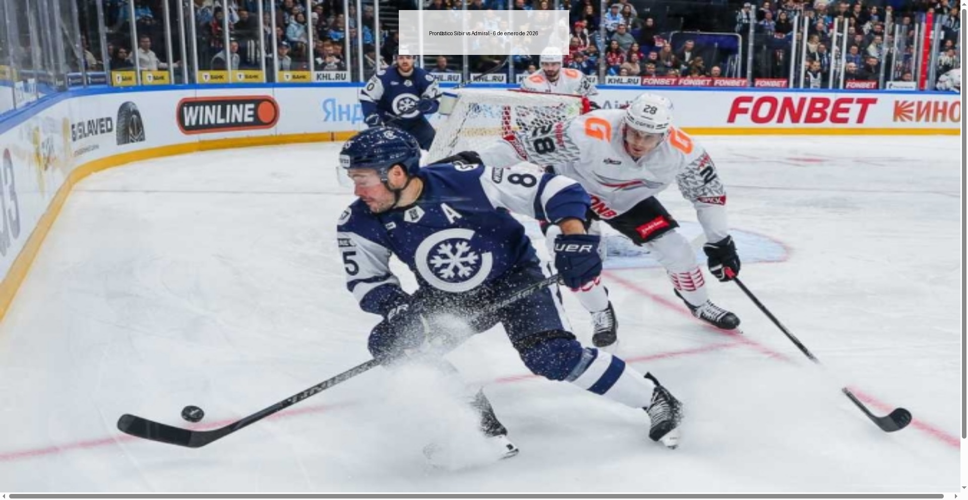 Pronóstico Sibir vs Admiral – 6 de enero de 2026