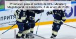 Pronóstico para el partido de KHL: Metal