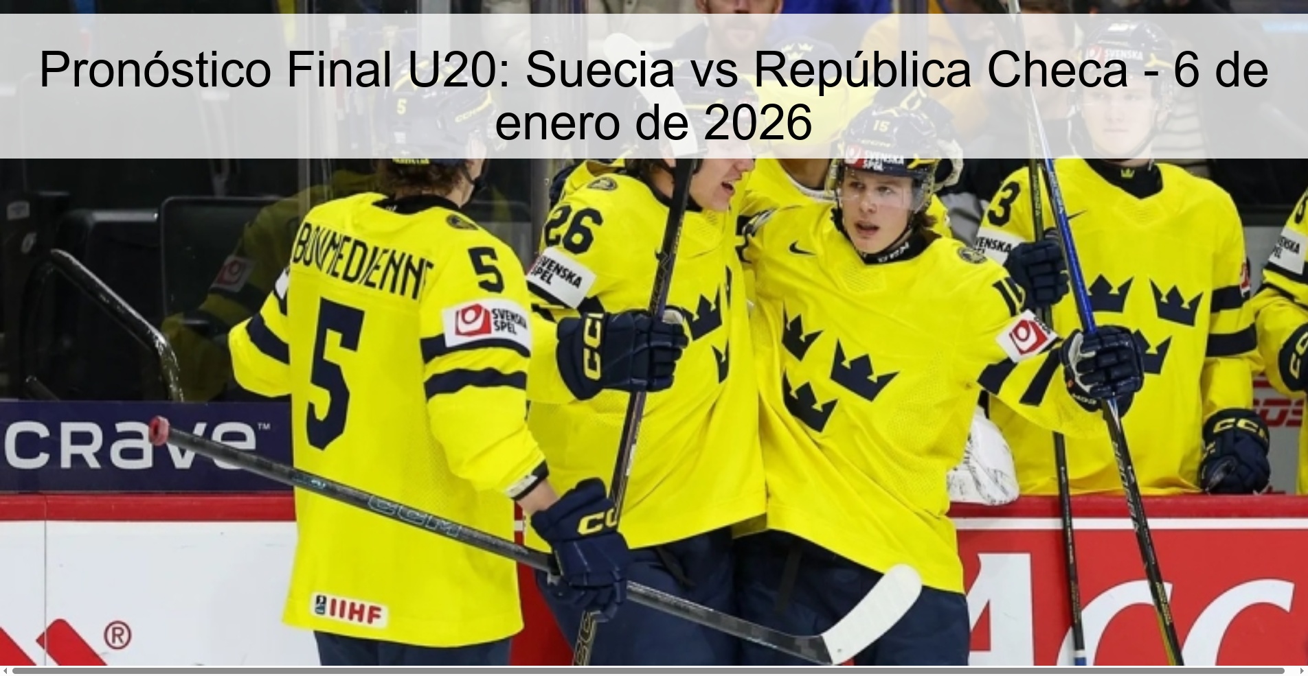 Pronóstico Final U20: Suecia vs República Checa – 6 de enero de 2026