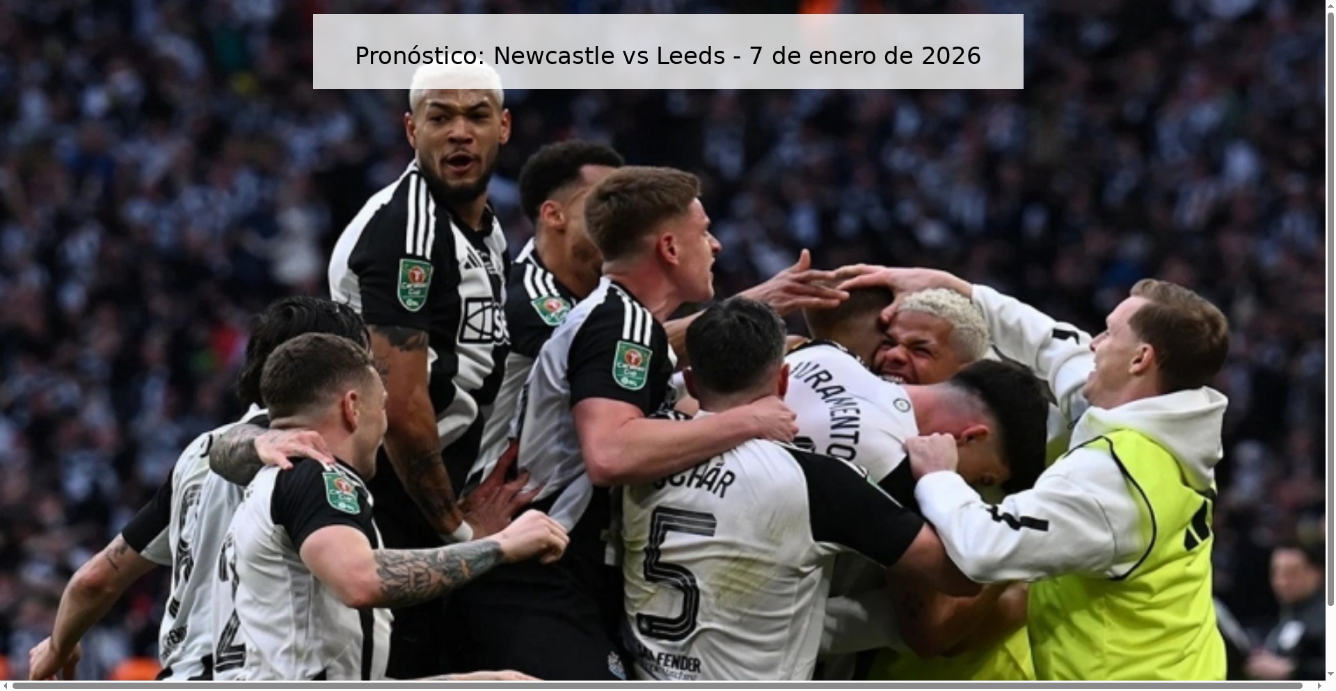 Pronóstico: Newcastle vs Leeds - 7 de enero de 2026