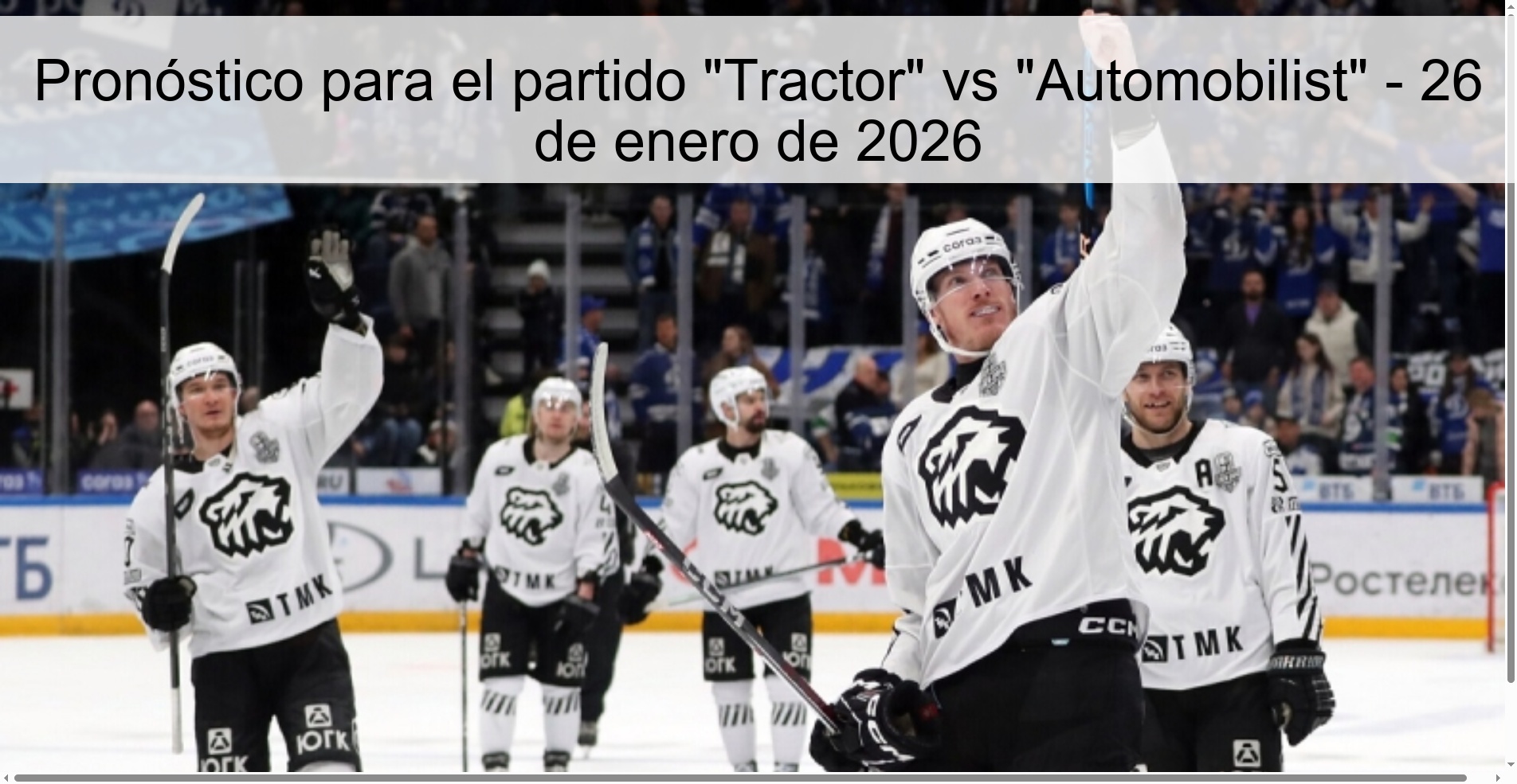 Pronóstico para el partido “Tractor” vs “Automobilist” – 26 de enero de 2026
