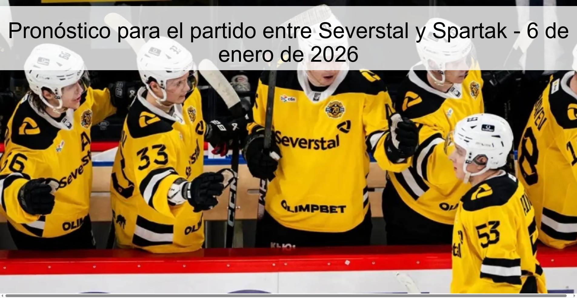 Pronóstico para el partido entre Severstal y Spartak – 6 de enero de 2026