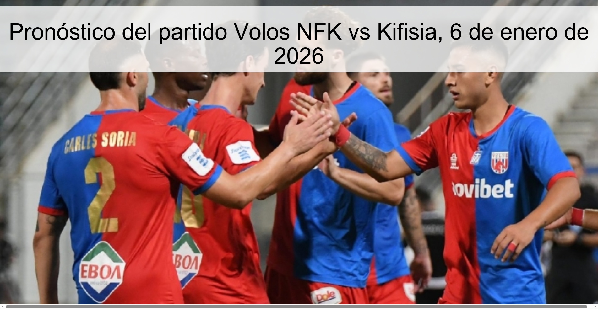 Pronóstico del partido Volos NFK vs Kifisia, 6 de enero de 2026