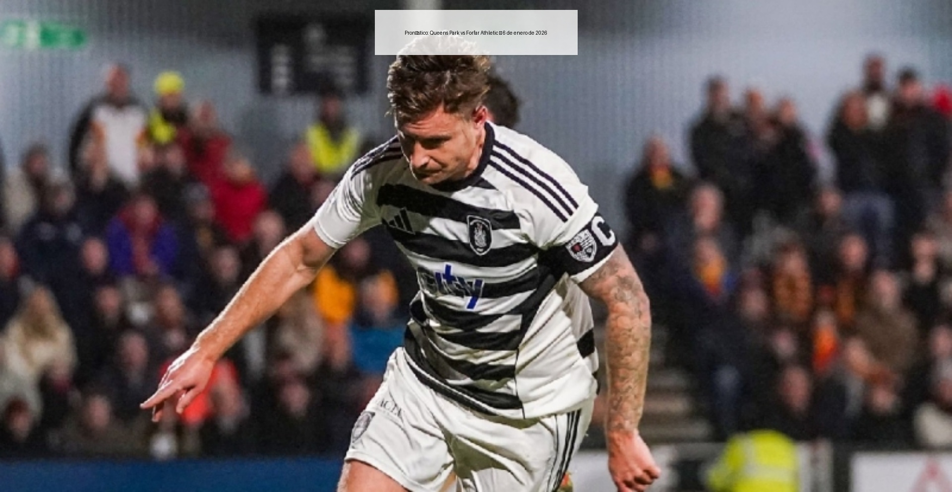 Pronóstico: Queens Park vs Forfar Athletic – 6 de enero de 2026