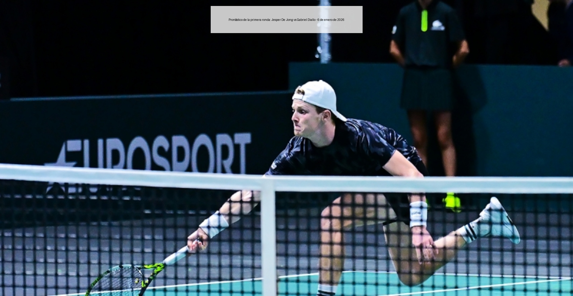 Pronóstico de la primera ronda: Jesper De Jong vs Gabriel Diallo – 6 de enero de 2026