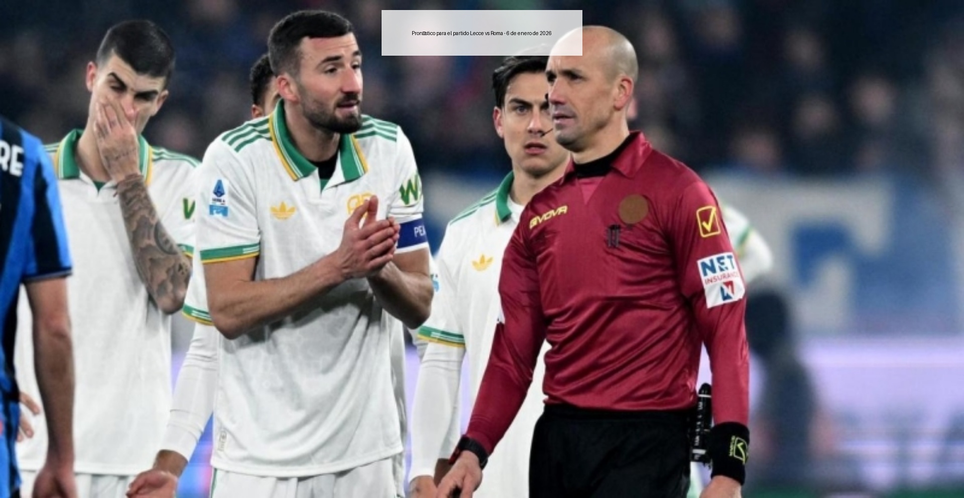 Pronóstico para el partido Lecce vs Roma - 6 de enero de 2026