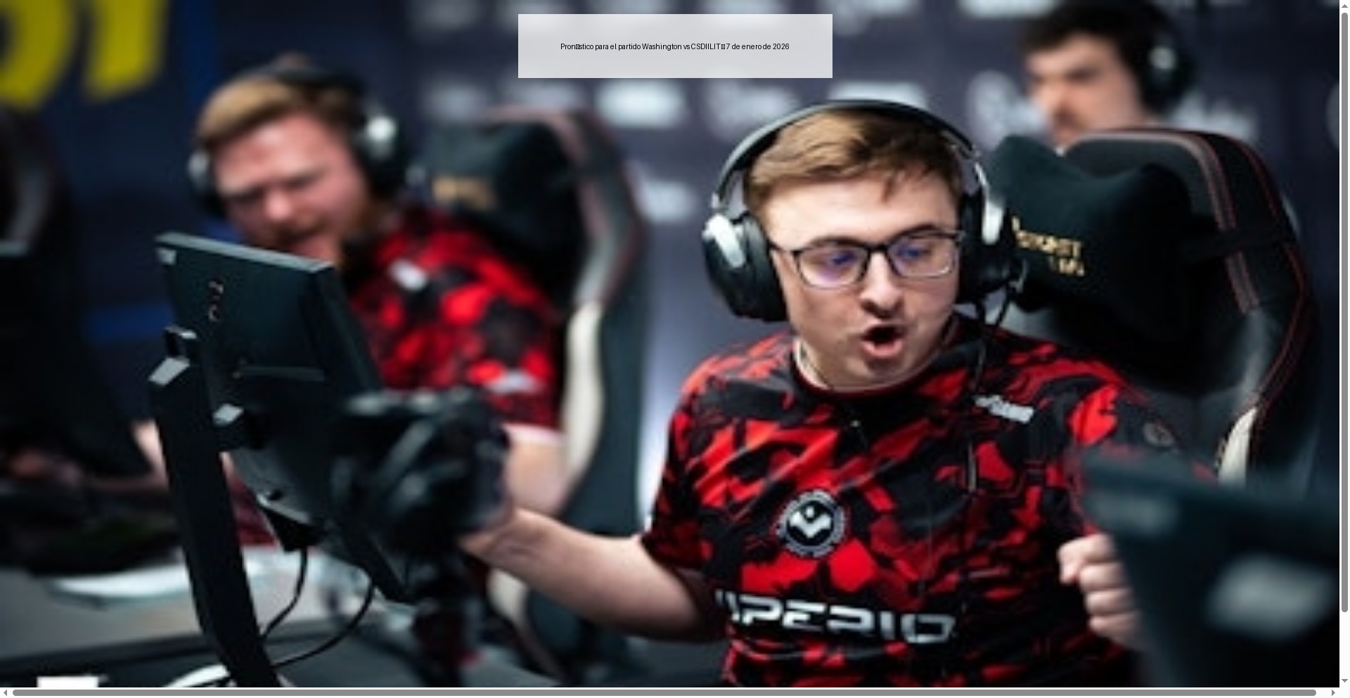 Pronóstico para el partido Washington vs CSDIILIT – 7 de enero de 2026