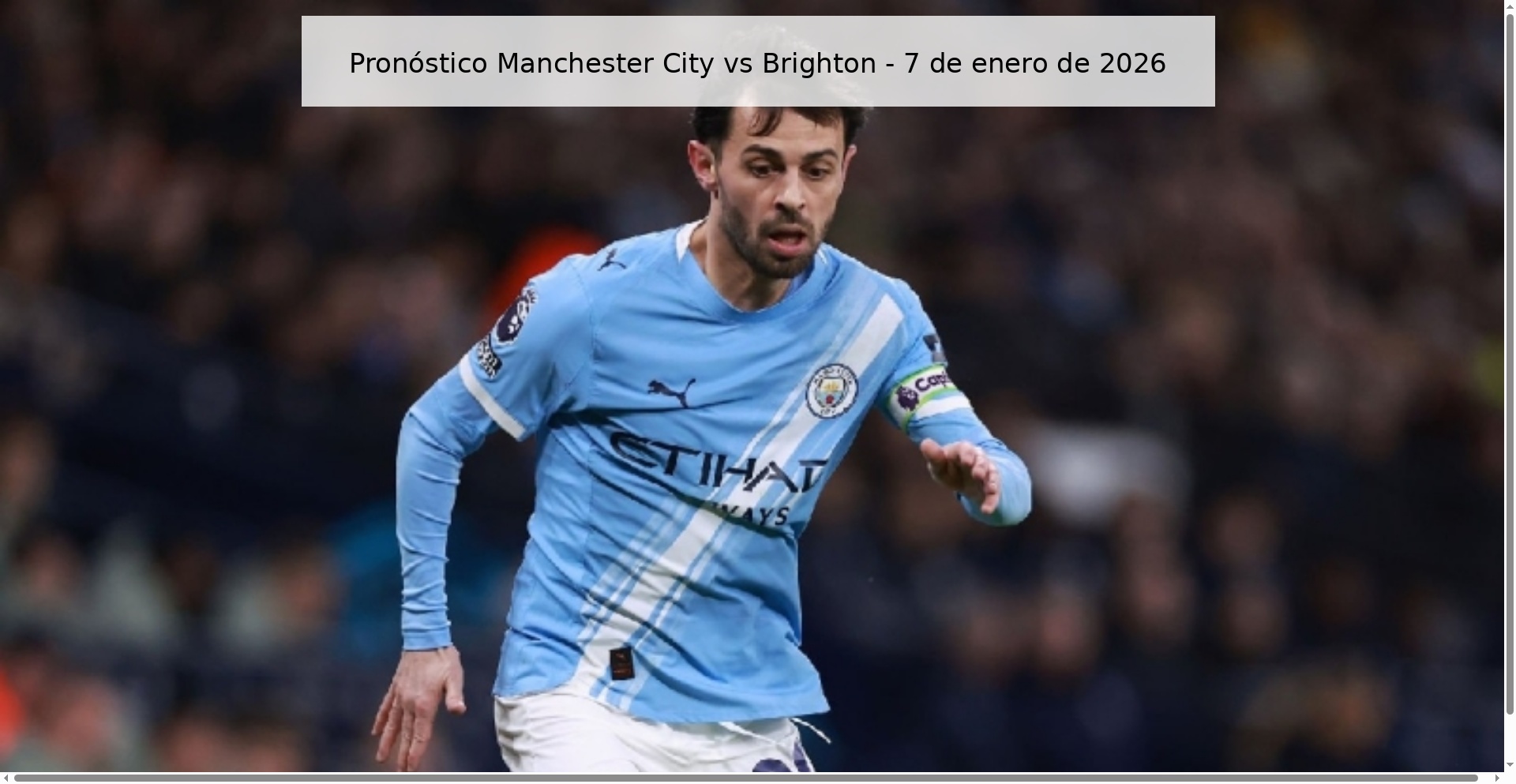 Pronóstico Manchester City vs Brighton – 7 de enero de 2026