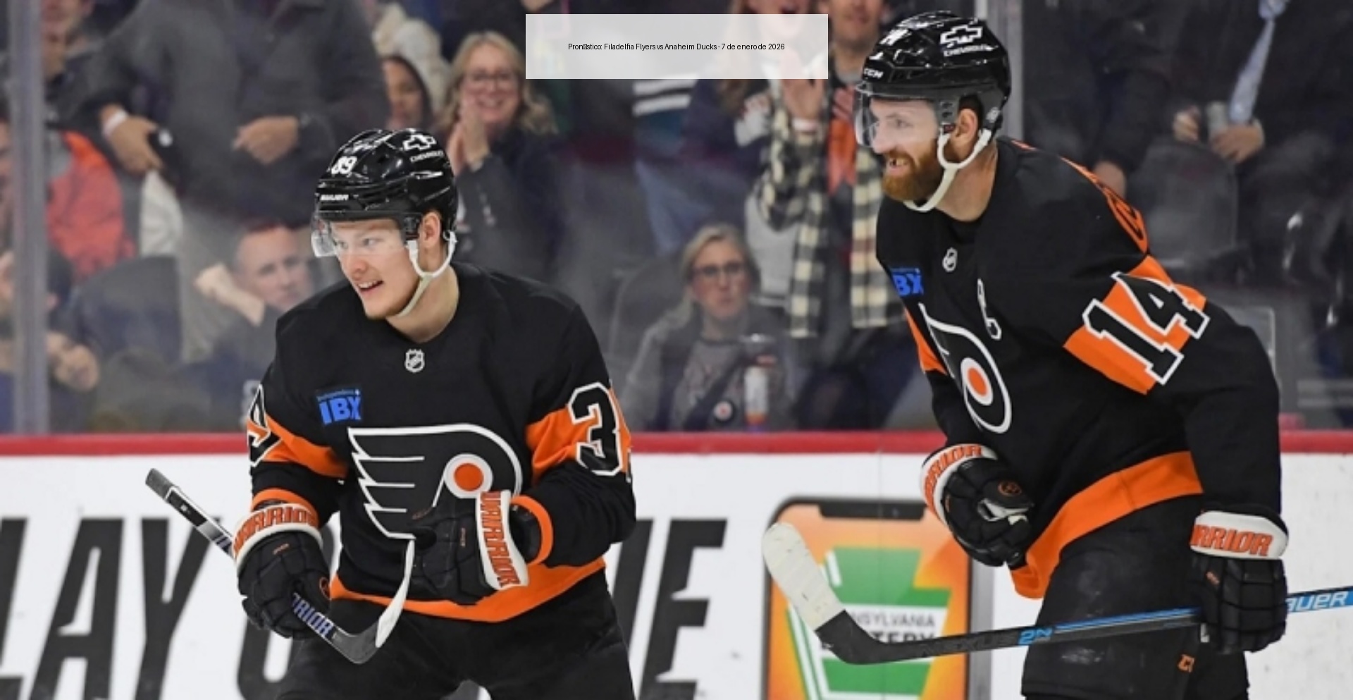 Pronóstico: Filadelfia Flyers vs Anaheim Ducks – 7 de enero de 2026