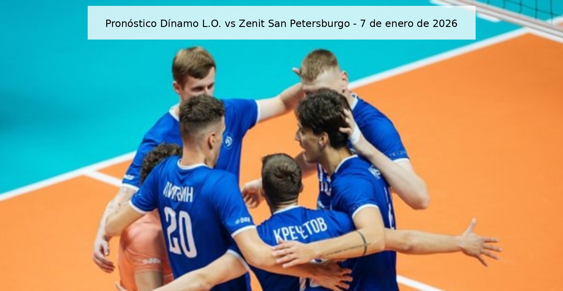 Pronóstico Dínamo L.O. vs Zenit San Petersburgo – 7 de enero de 2026