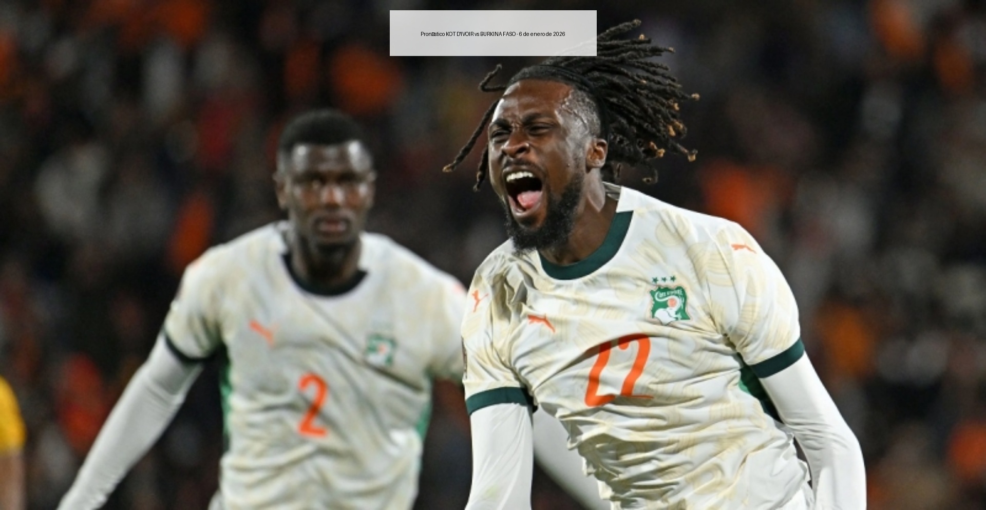 Pronóstico KOT D’IVOIR vs BURKINA FASO – 6 de enero de 2026