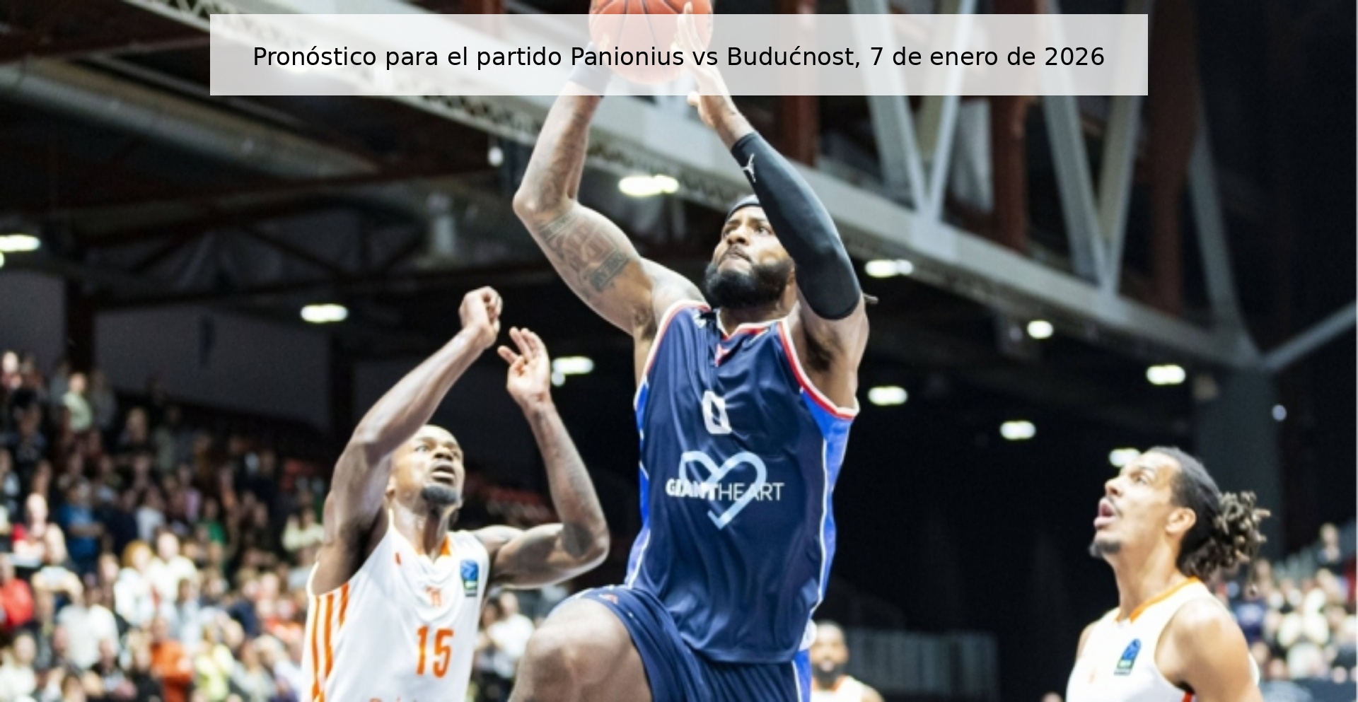 Pronóstico para el partido Panionius vs Budućnost, 7 de enero de 2026