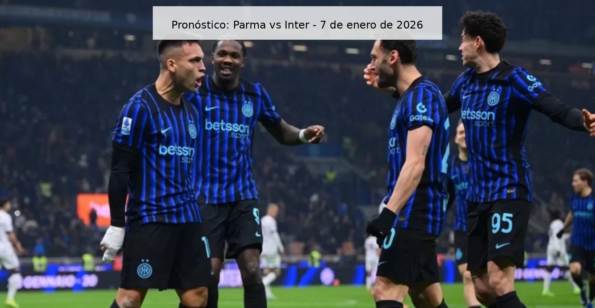 Pronóstico: Parma vs Inter – 7 de enero de 2026
