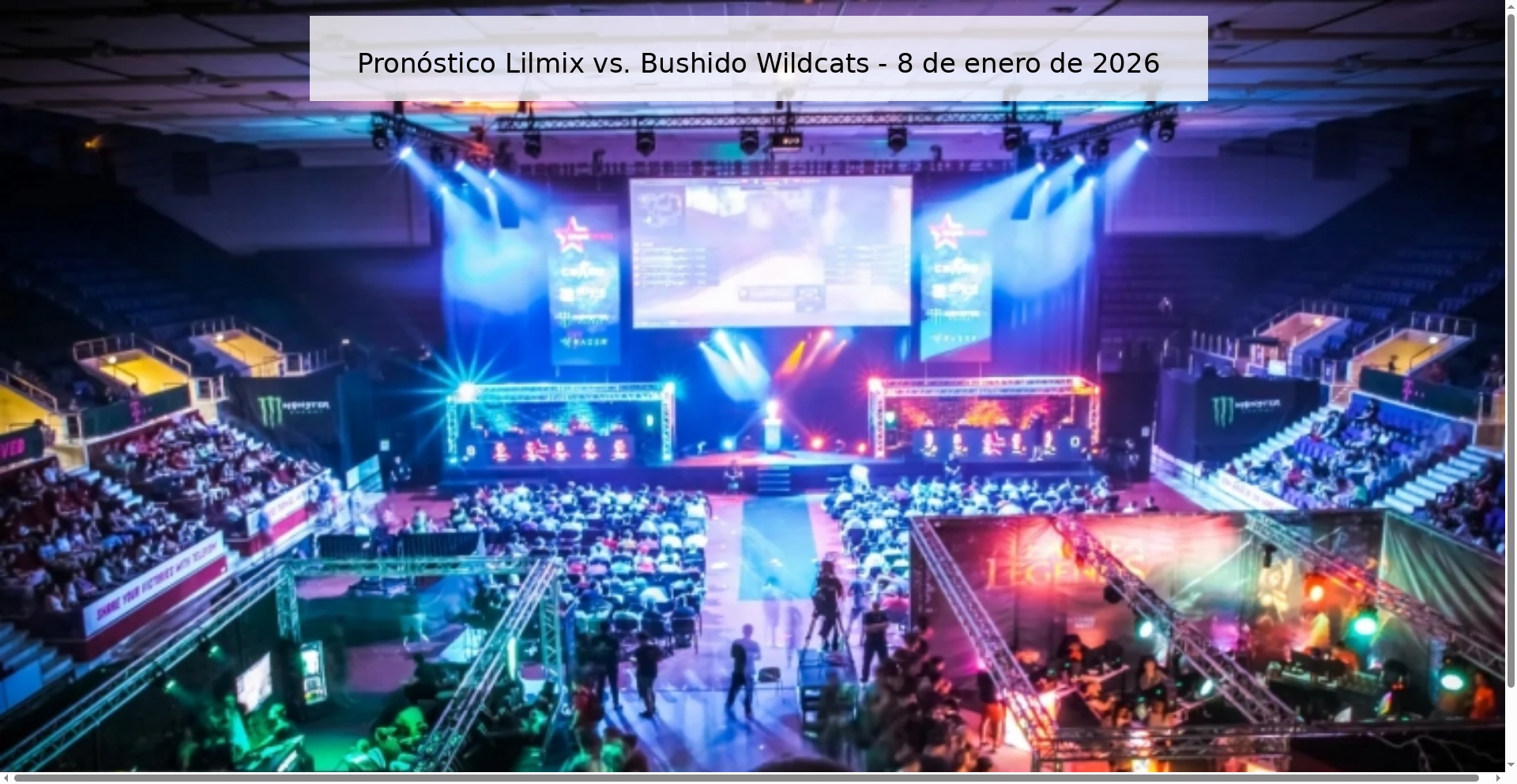 Pronóstico Lilmix vs. Bushido Wildcats – 8 de enero de 2026