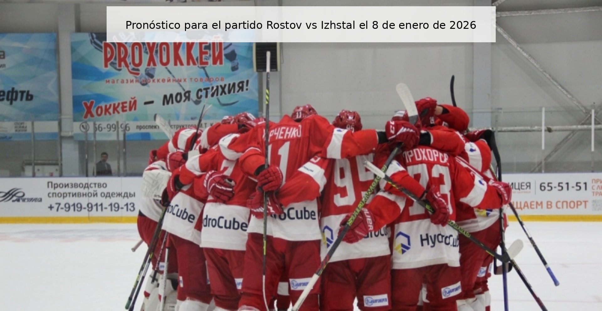 Pronóstico para el partido Rostov vs Izhstal el 8 de enero de 2026