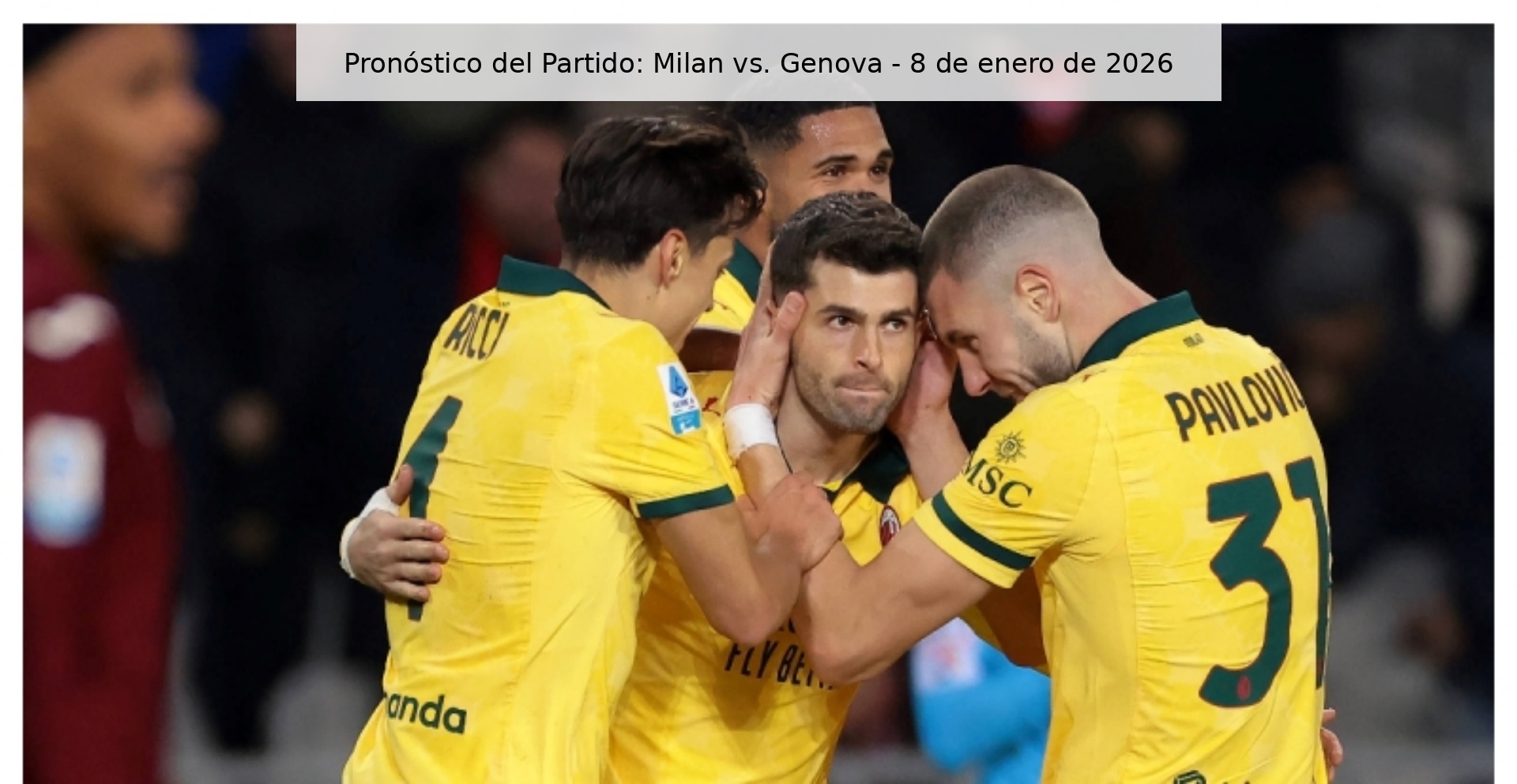 Pronóstico del Partido: Milan vs. Genova – 8 de enero de 2026