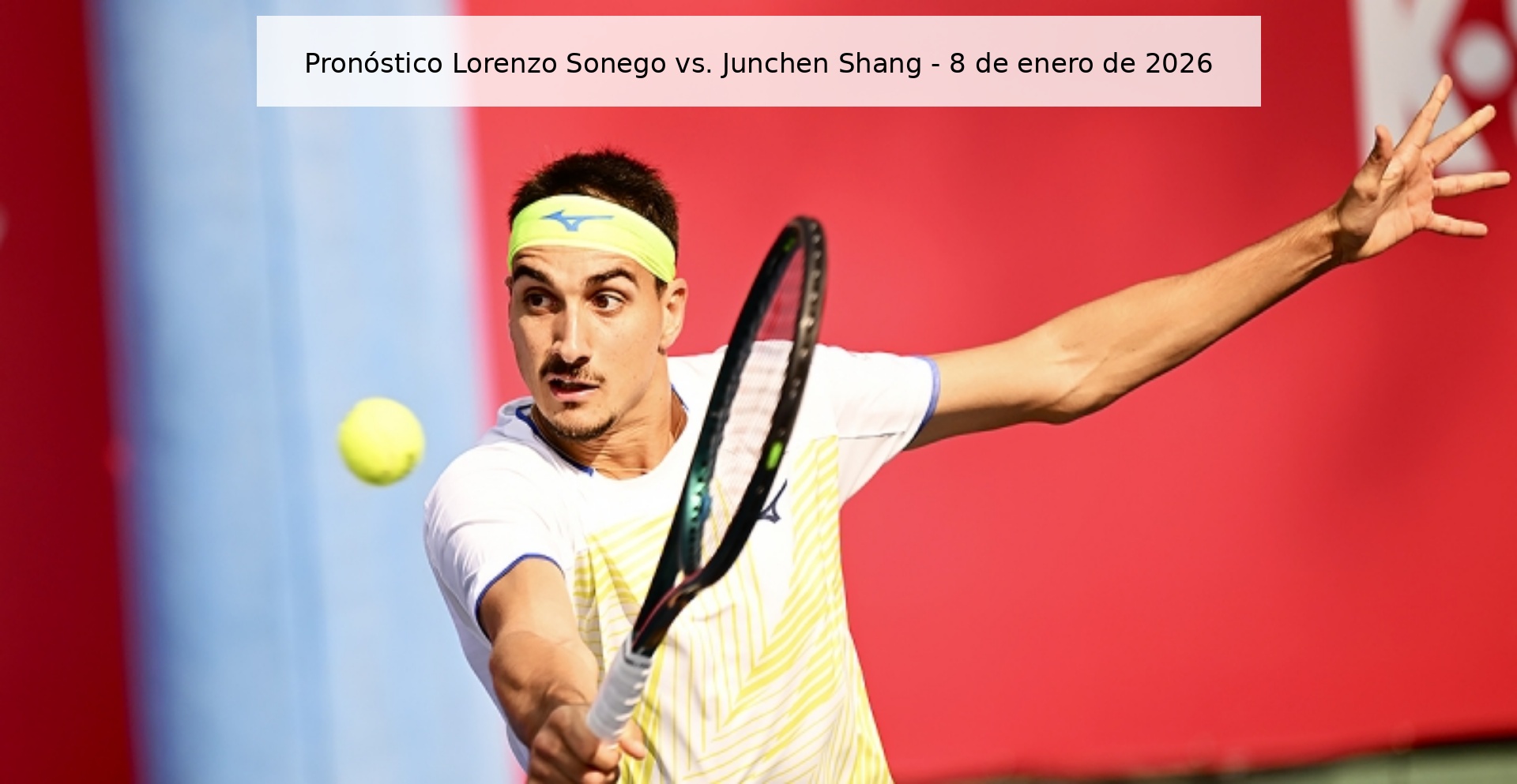 Pronóstico Lorenzo Sonego vs. Junchen Shang – 8 de enero de 2026