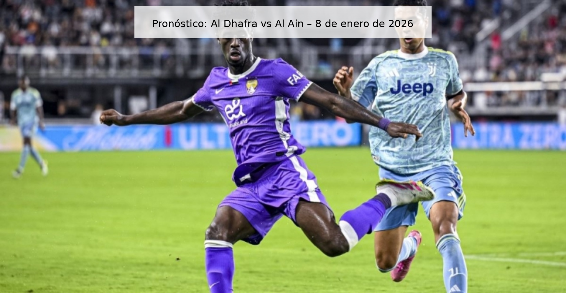 Pronóstico: Al Dhafra vs Al Ain – 8 de enero de 2026