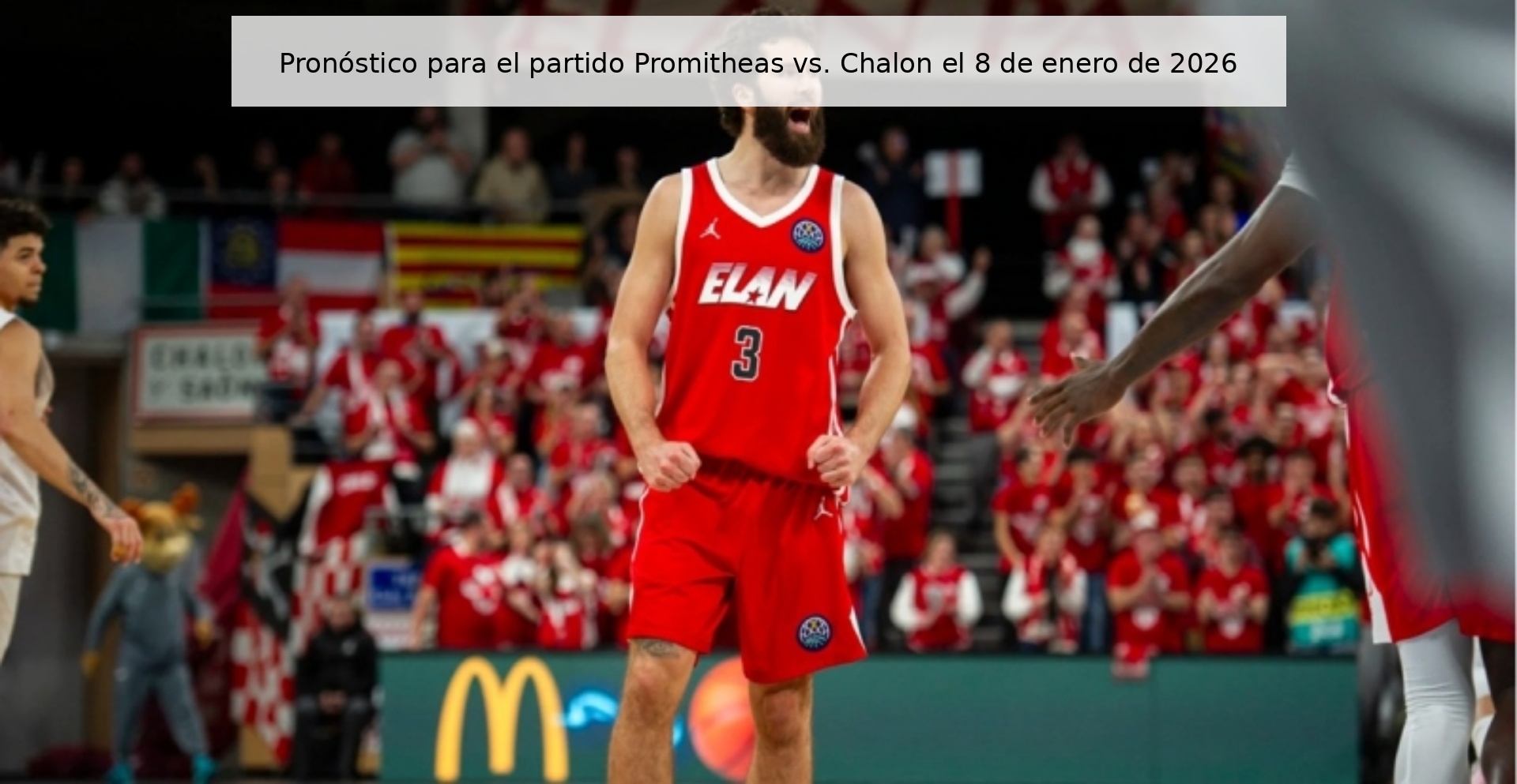 Pronóstico para el partido Promitheas vs. Chalon el 8 de enero de 2026