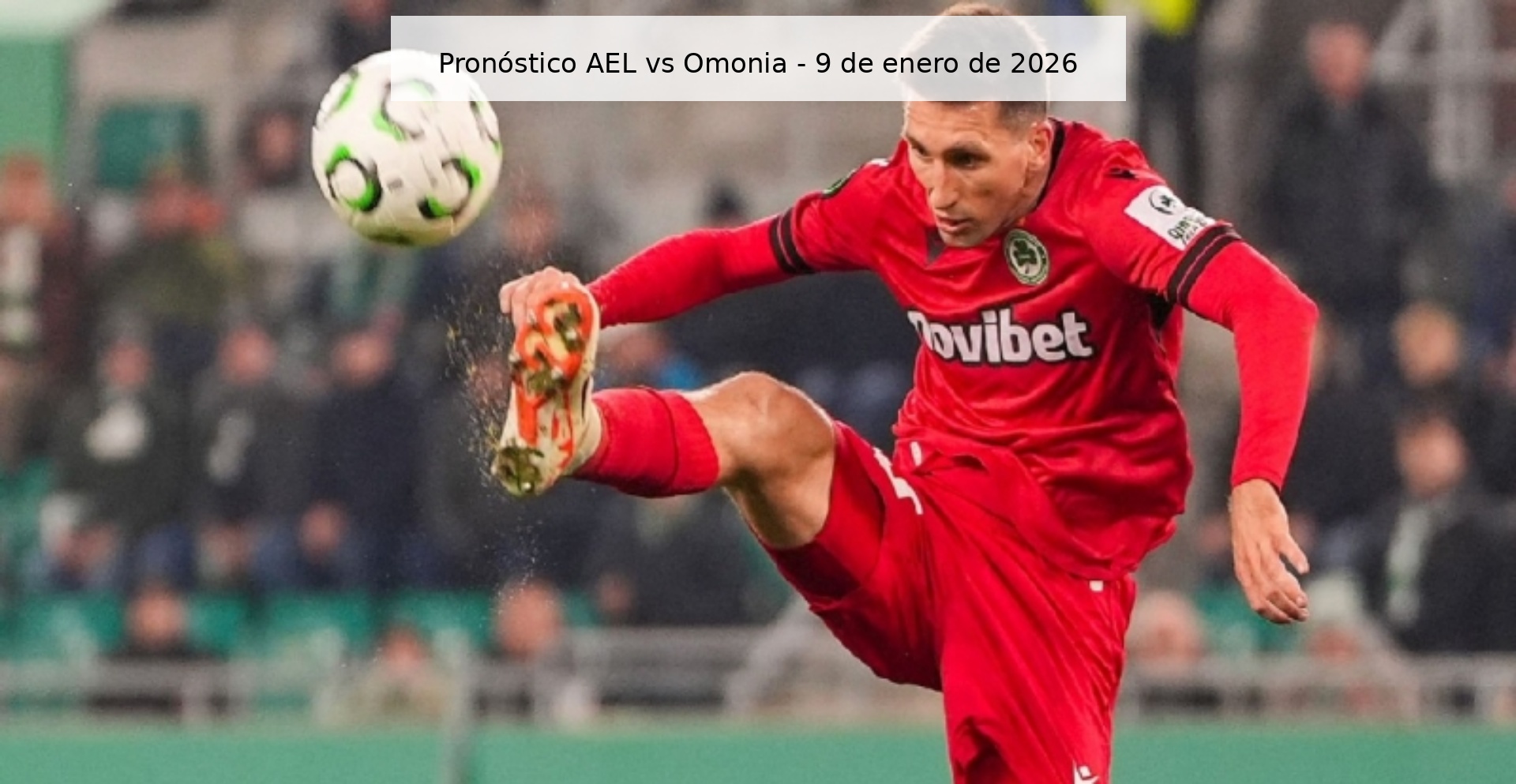 Pronóstico AEL vs Omonia – 9 de enero de 2026